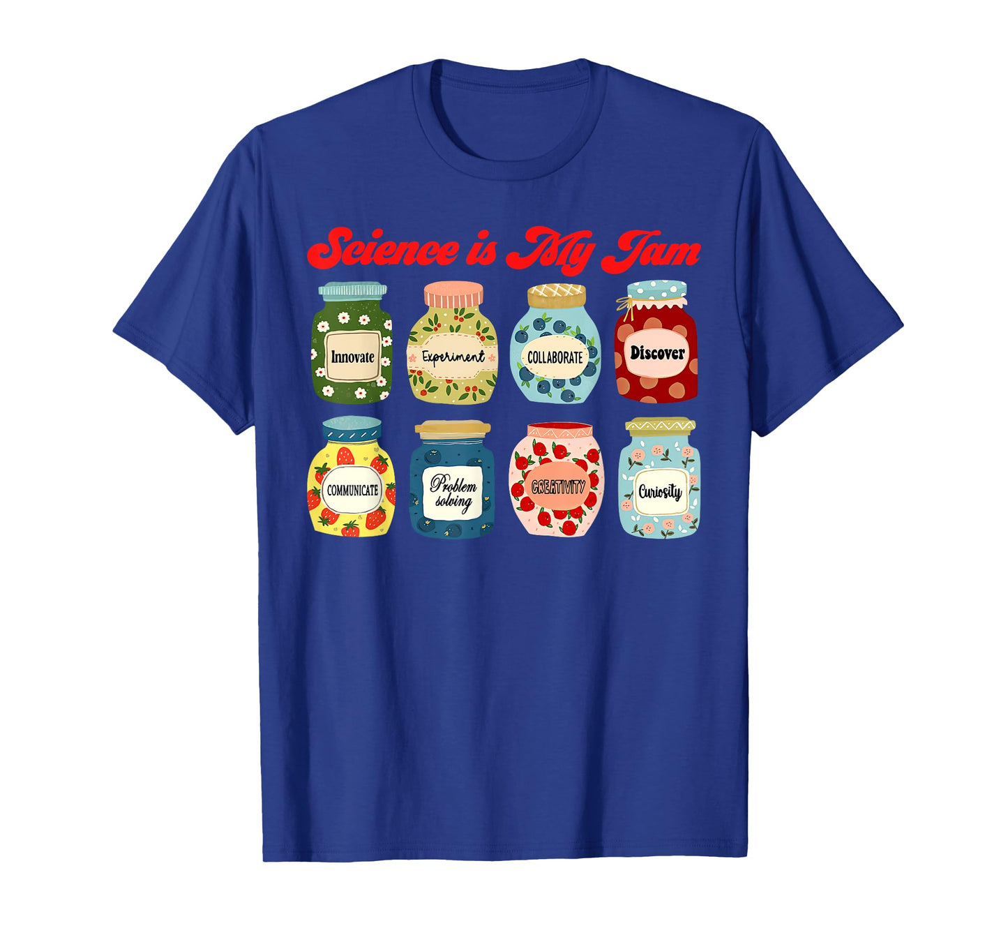 Science is My Jam Chemistry Biology Physics Teacher Student T-Shirt