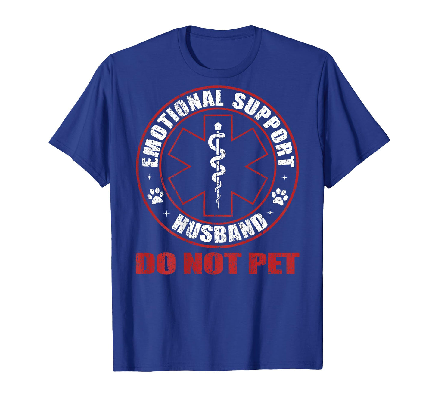 (On Back) Emotional Support Husband Do Not Pet Funny Couples T-Shirt