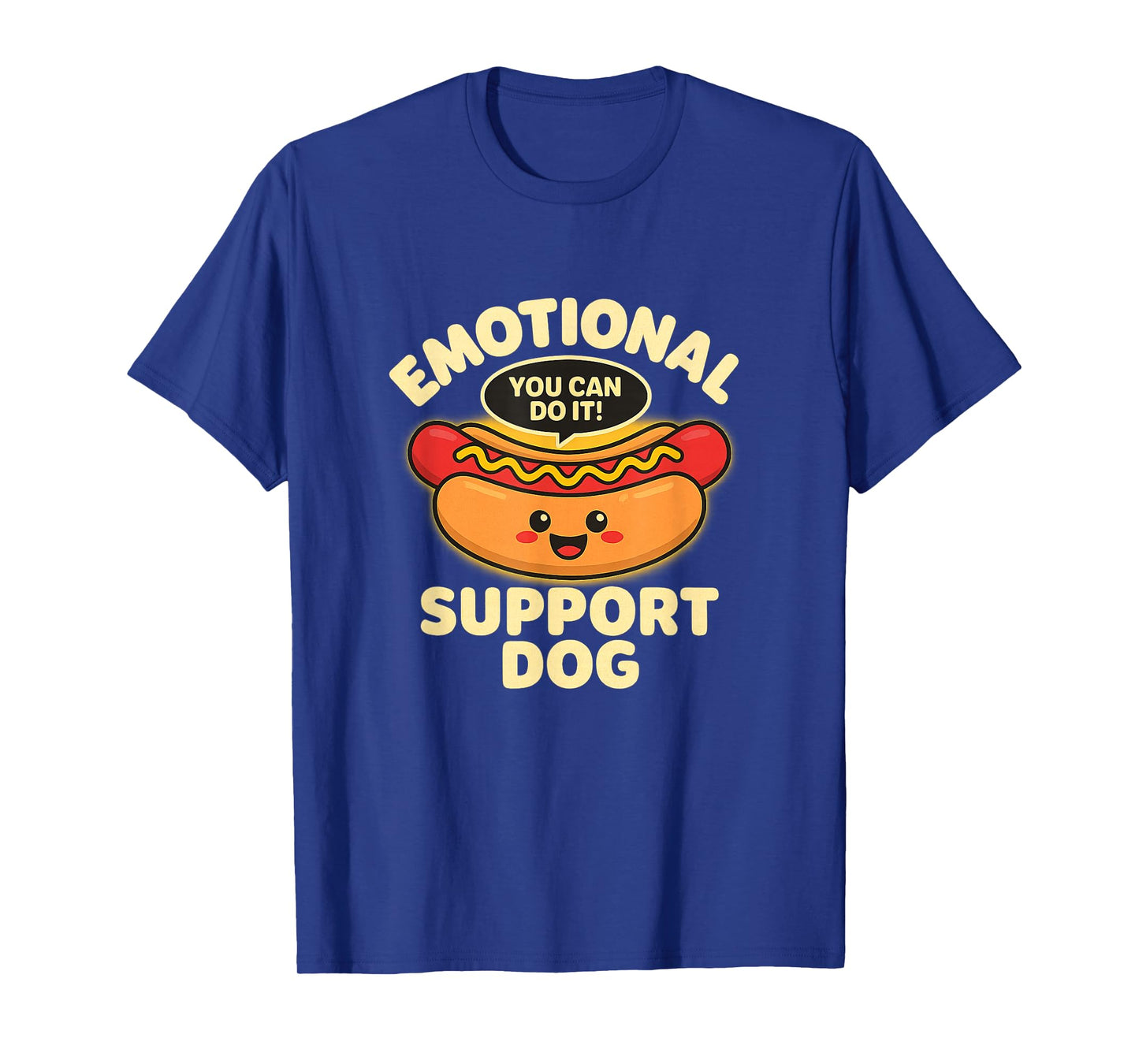Emotional Support Hot Dogs, Funny Kawaii Hot Dogs Design T-Shirt