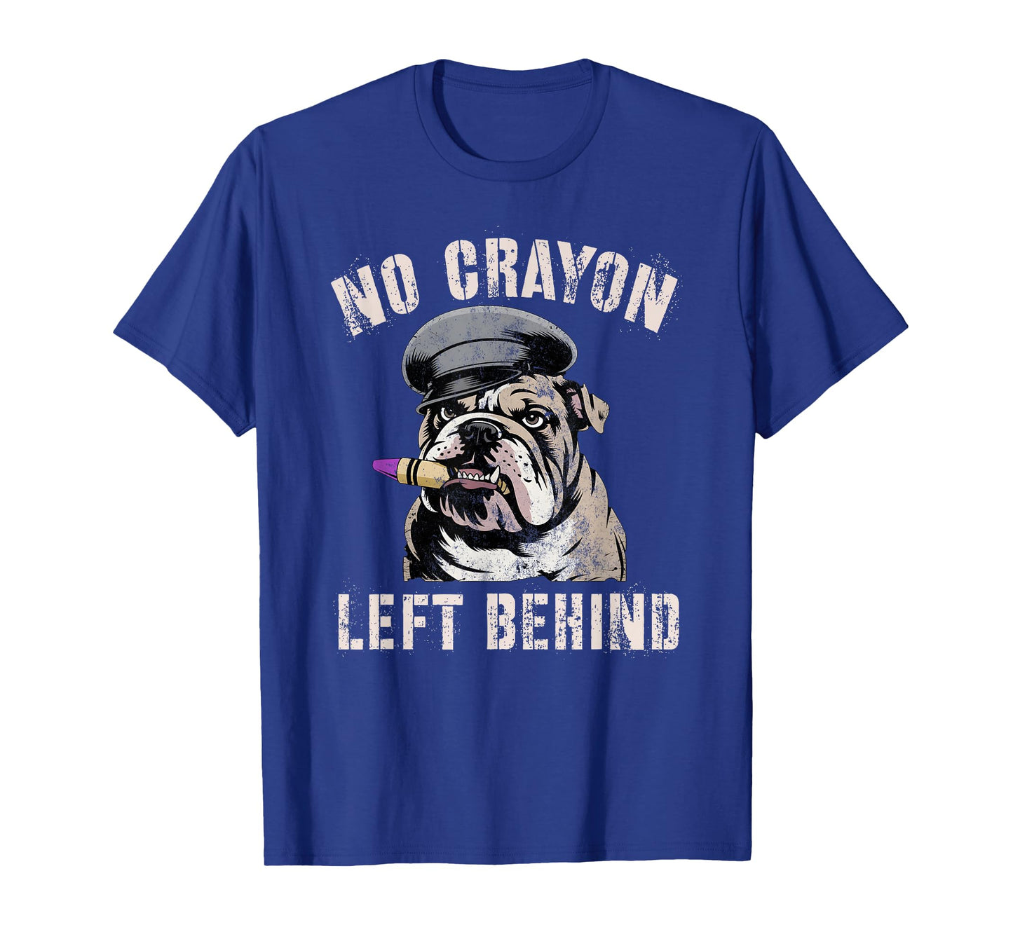 Bulldog No Crayon Left Behind Grunt Team Military My Soldier T-Shirt