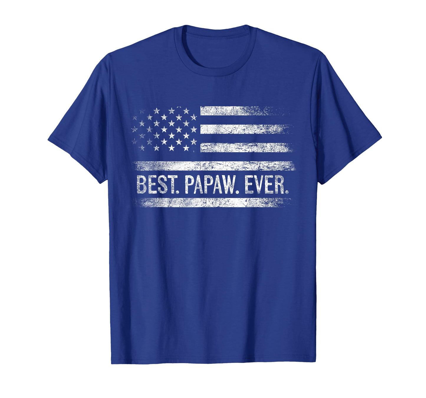 Best Papaw Ever American Flag Gifts Papaw Father's Day T-Shirt