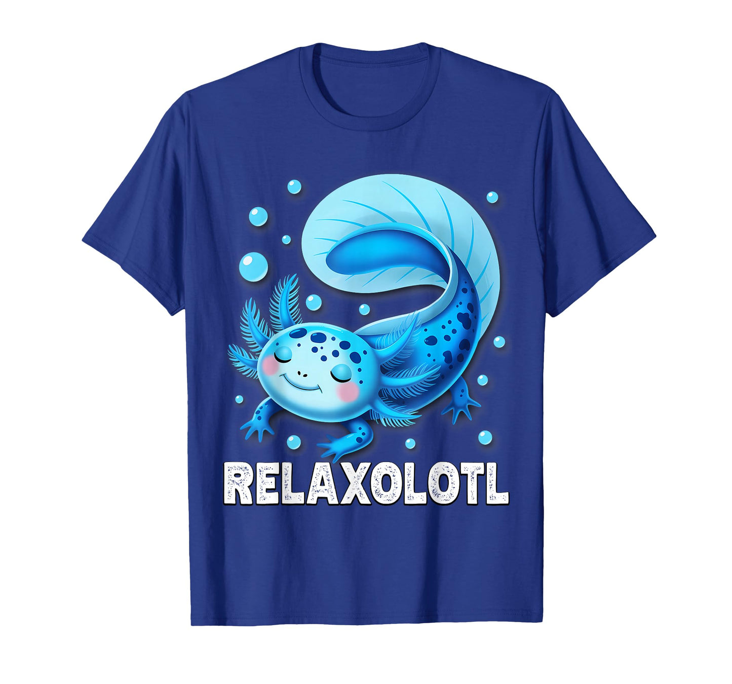 Relaxolotl Cute Sleeping Axolotl Funny Lazy Animal T-Shirt