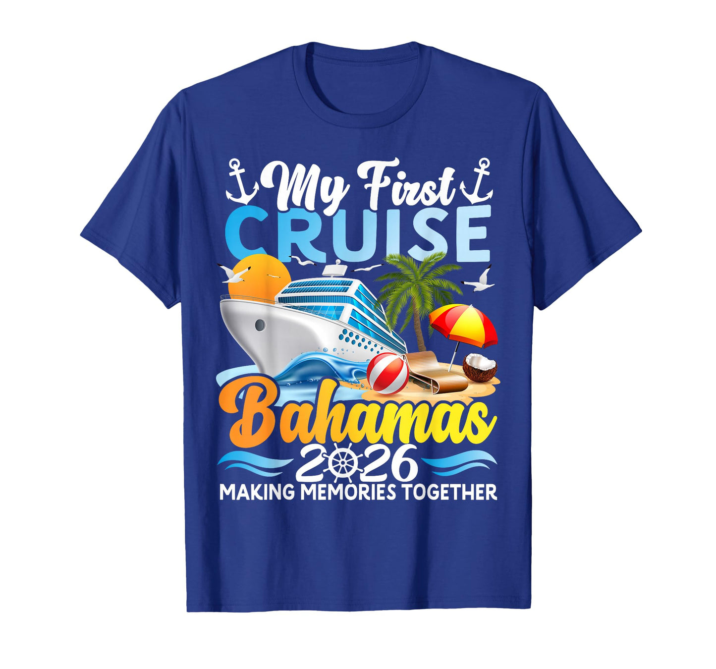 My First Cruise Bahamas 2026 Cute First Time Cruise Vacation T-Shirt