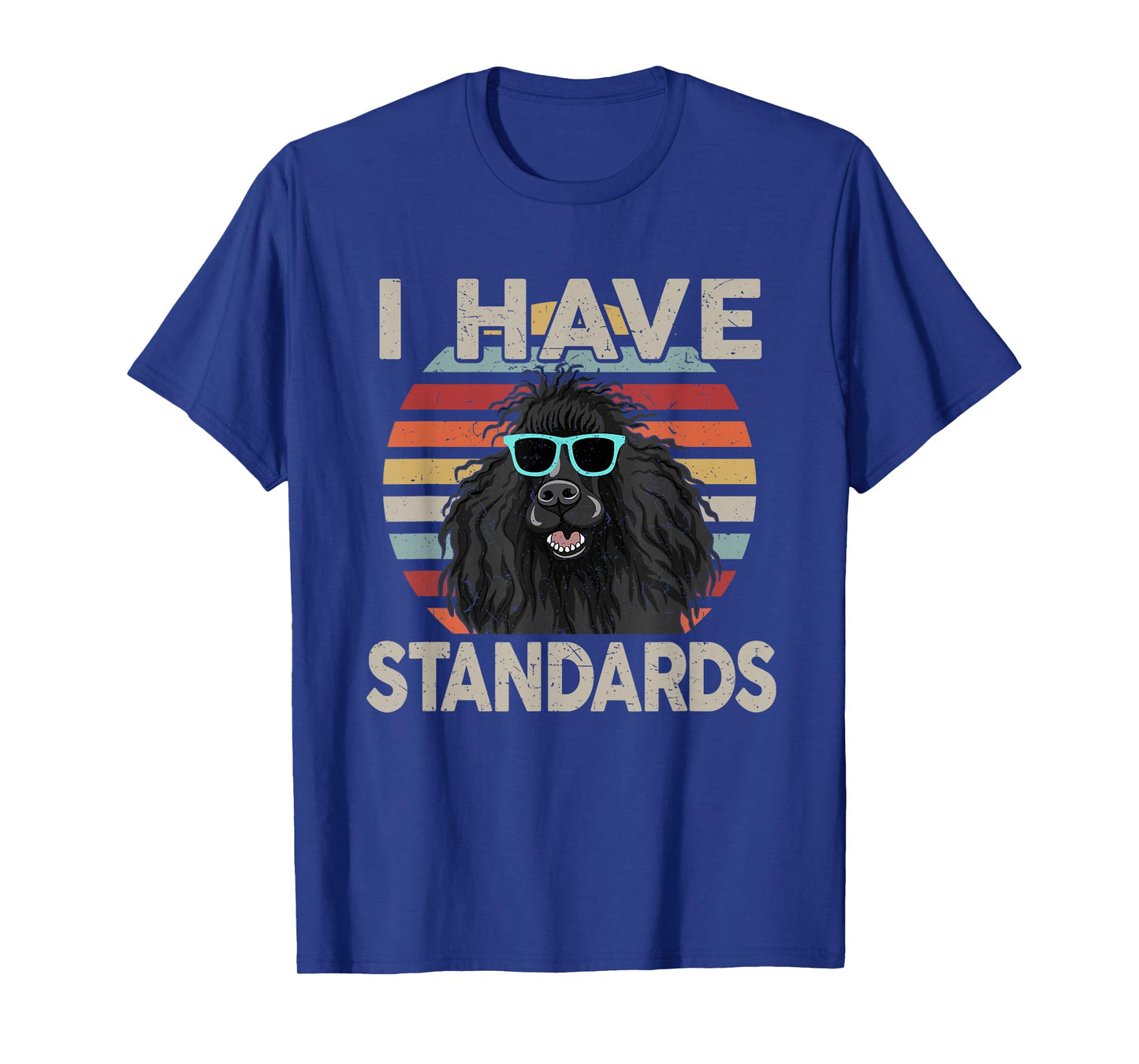 Funny I Have Standard Poodle T-Shirt