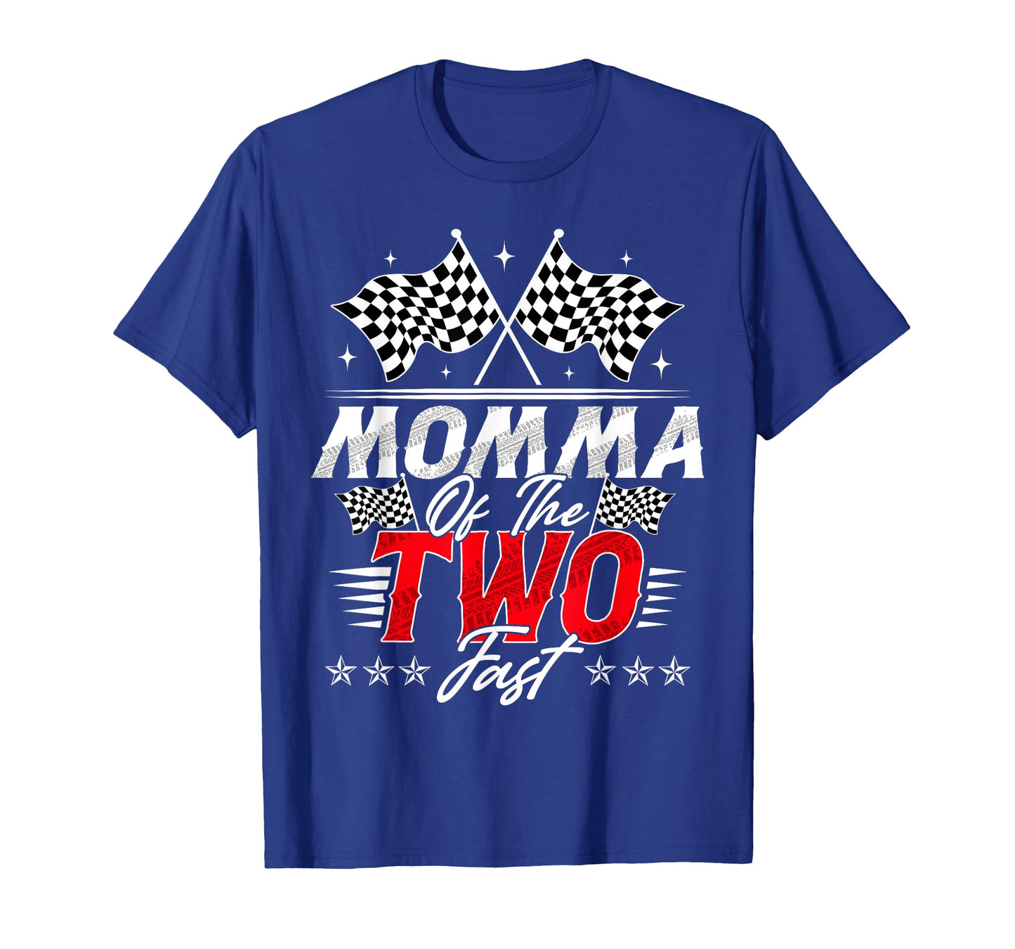 Momma Of The Two Fast Second Birthday Racing Car Family T-Shirt