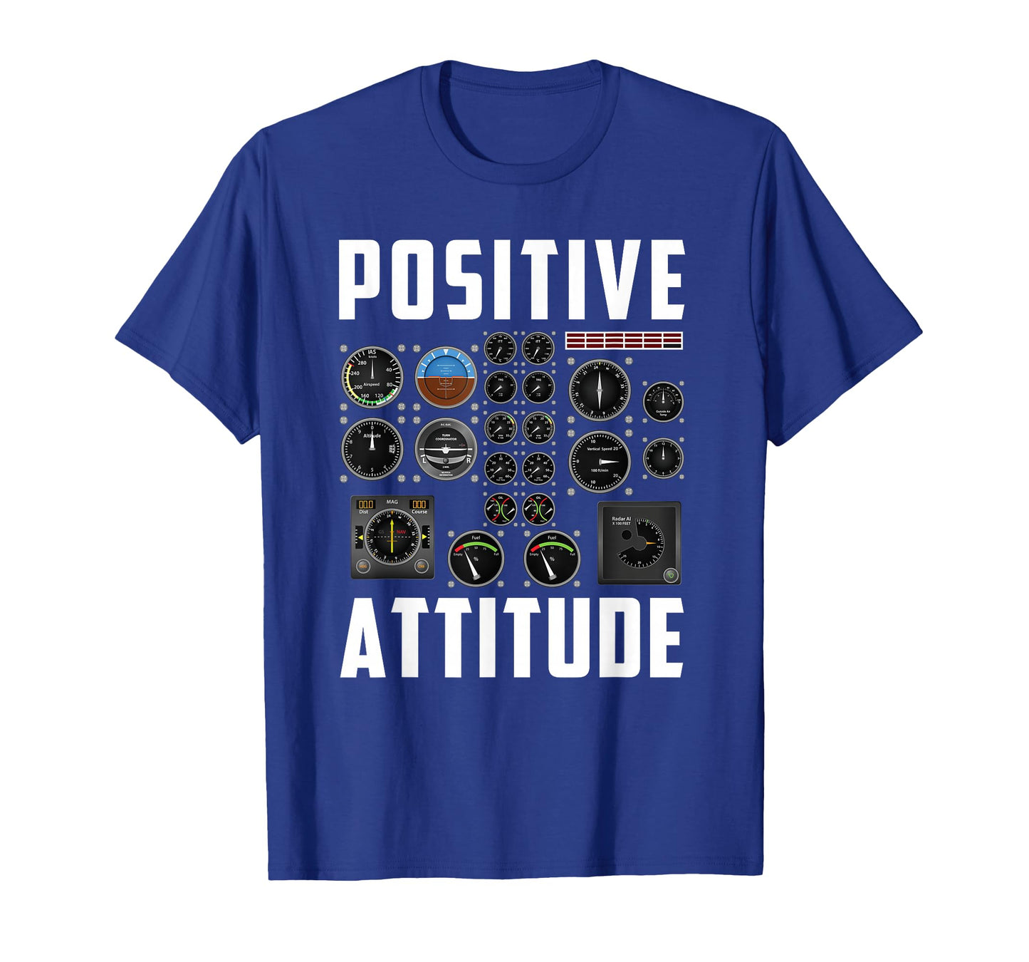 Positive Attitude Pilot T-Shirt