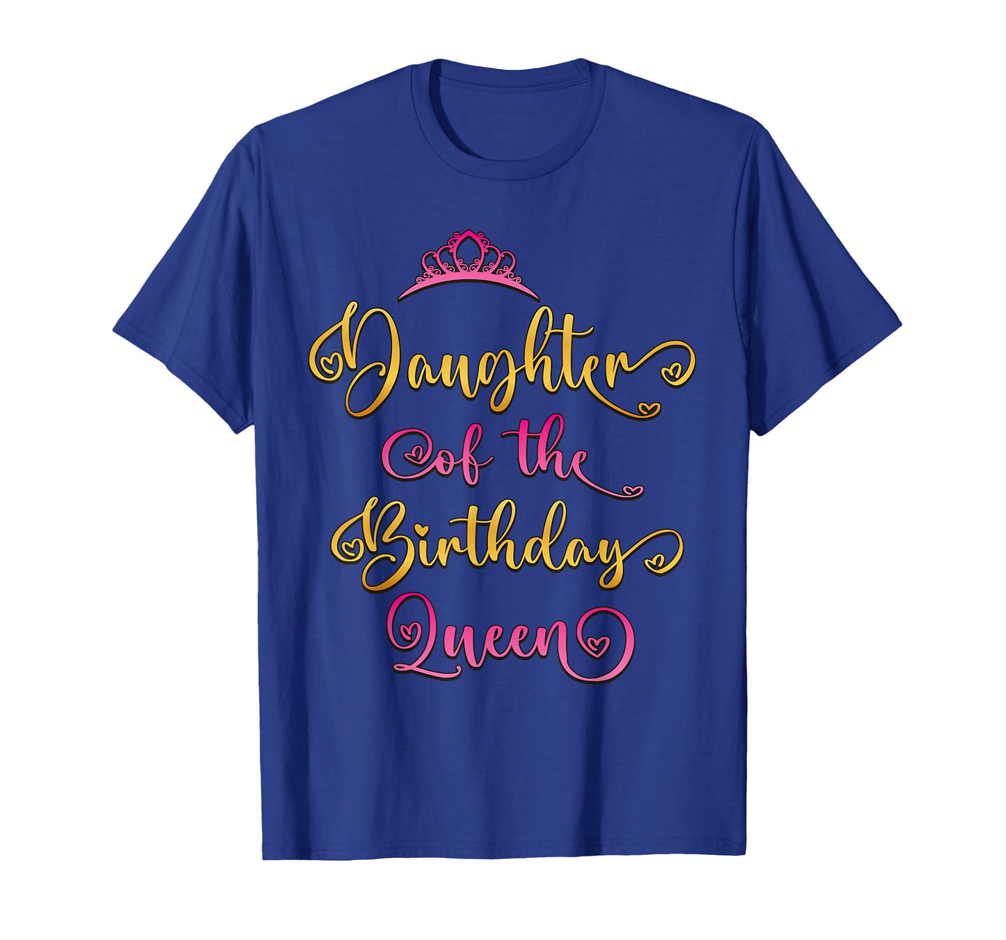 Daughter of The Birthday Queen Bday Party T-Shirt