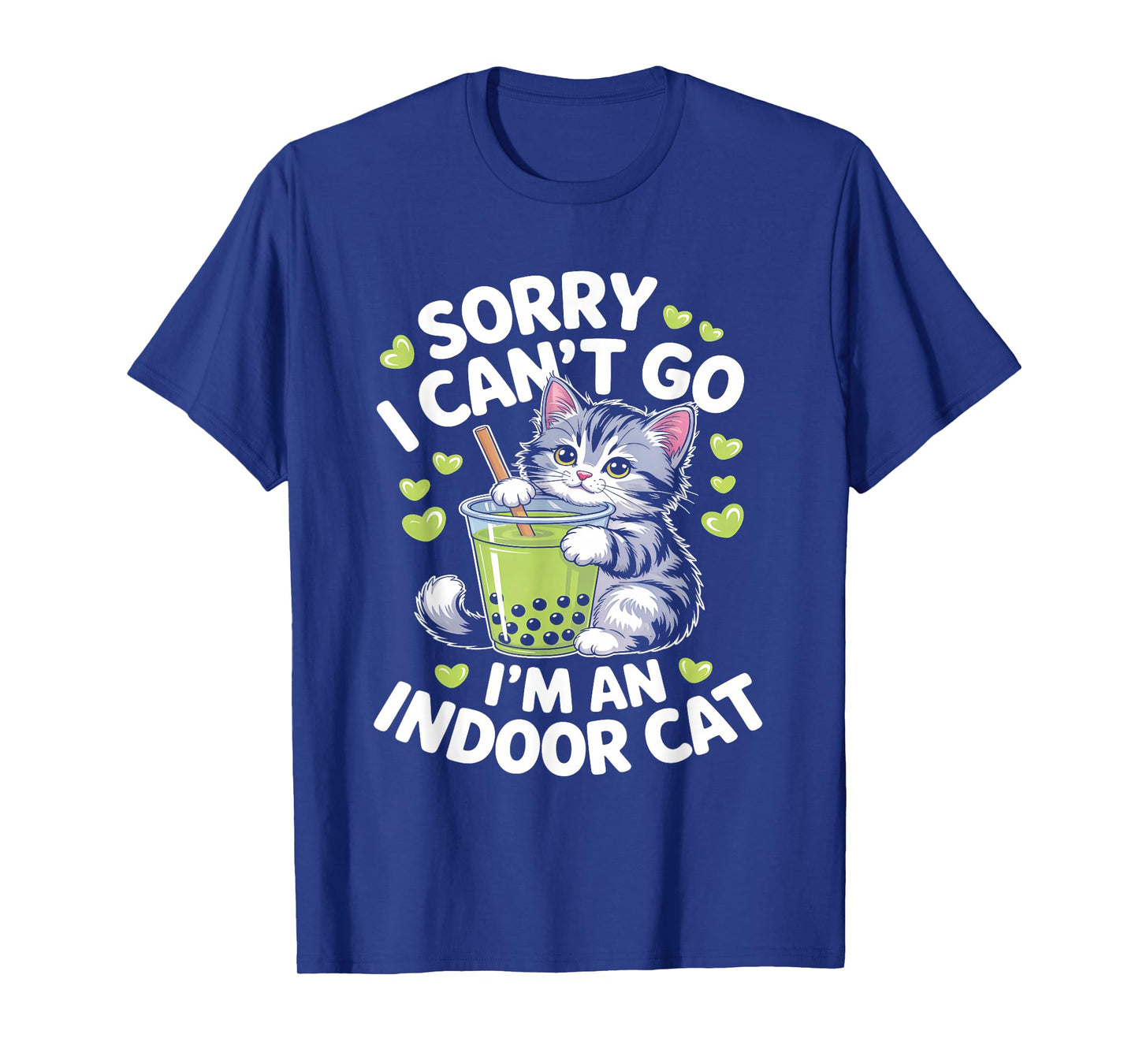 Cat Owners Introverts Sorry I Cant Go Im an Indoor Cat T-Shirt