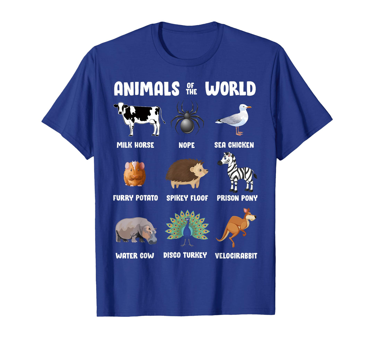 Animals Of The World Gift Tee Funny Rare Animals Memes T-Shirt