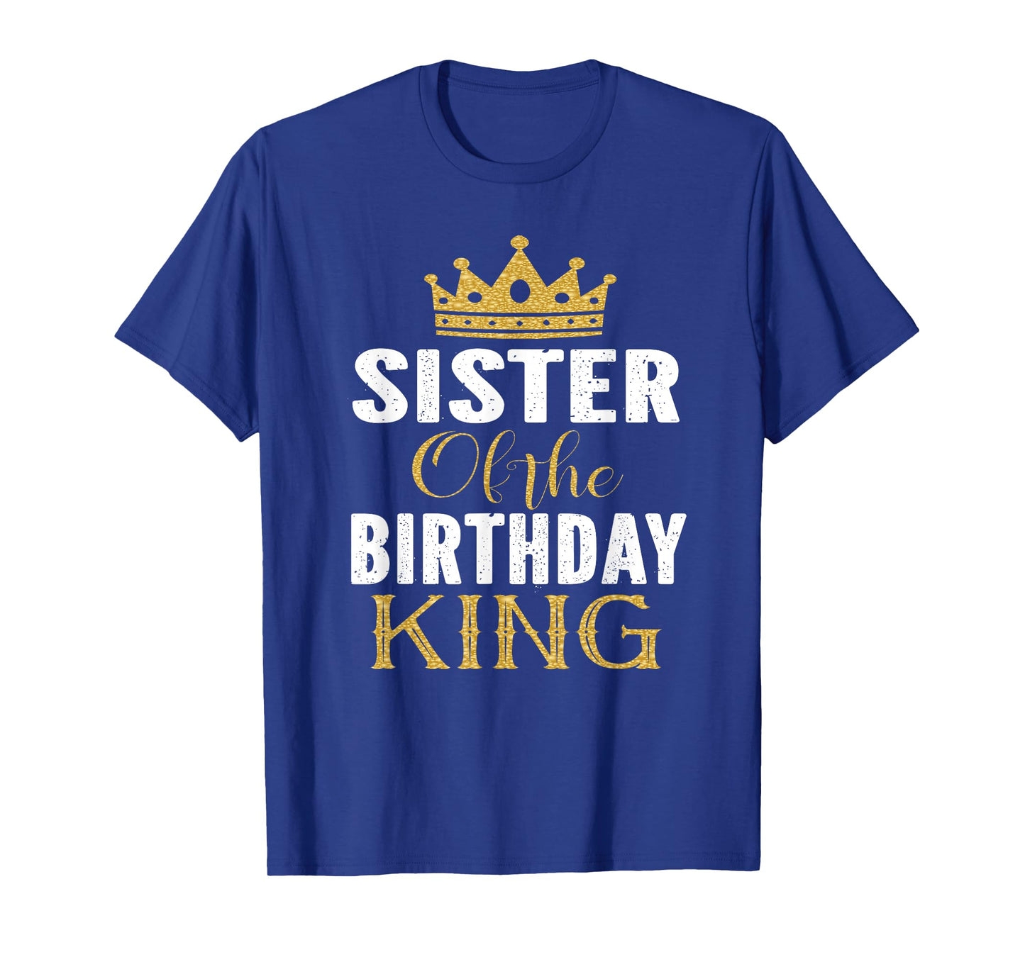 Sister Of The Birthday King Boys Bday Party Gift For Him T-Shirt