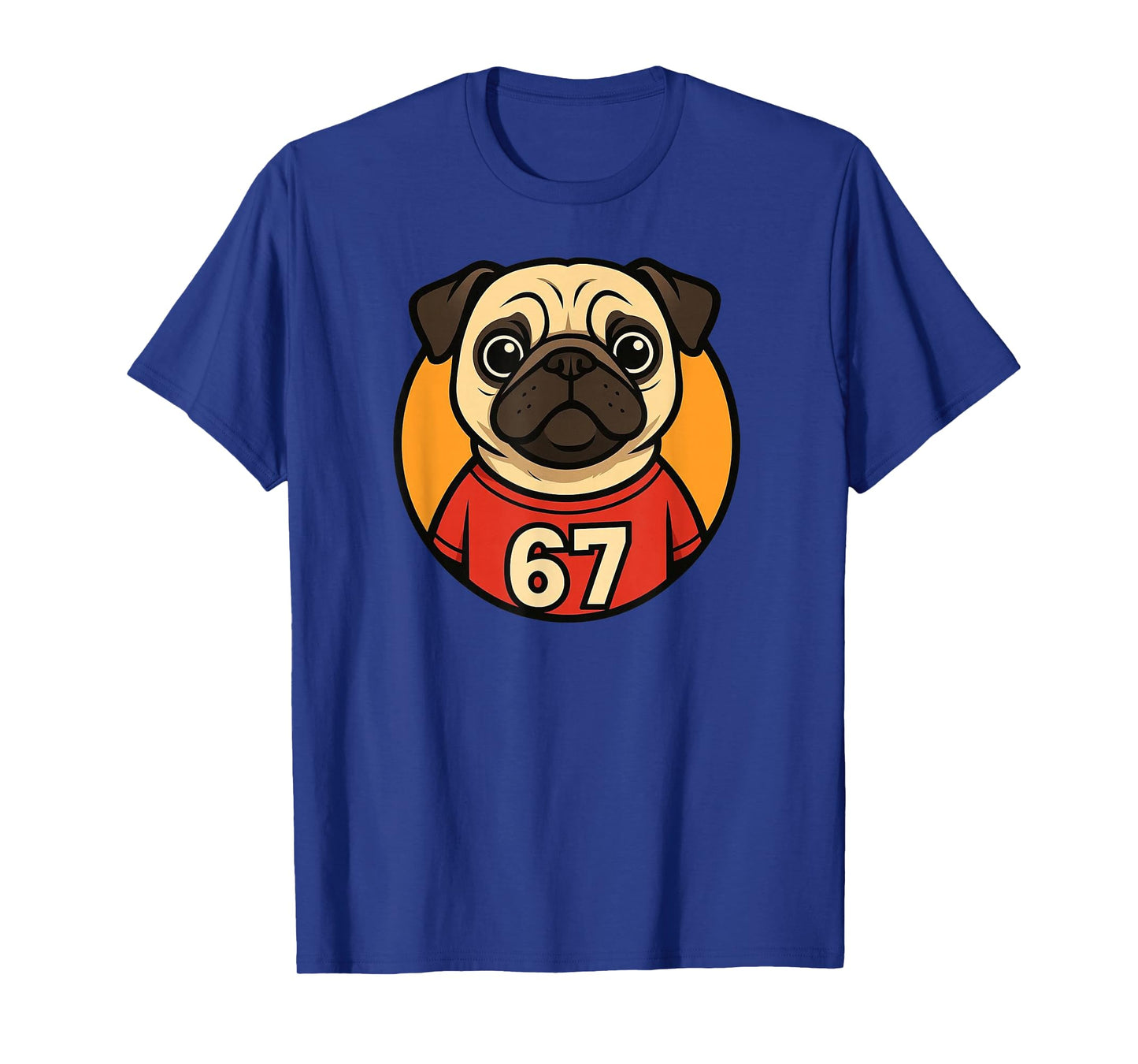 67 Pug Funny Trend T-Shirt