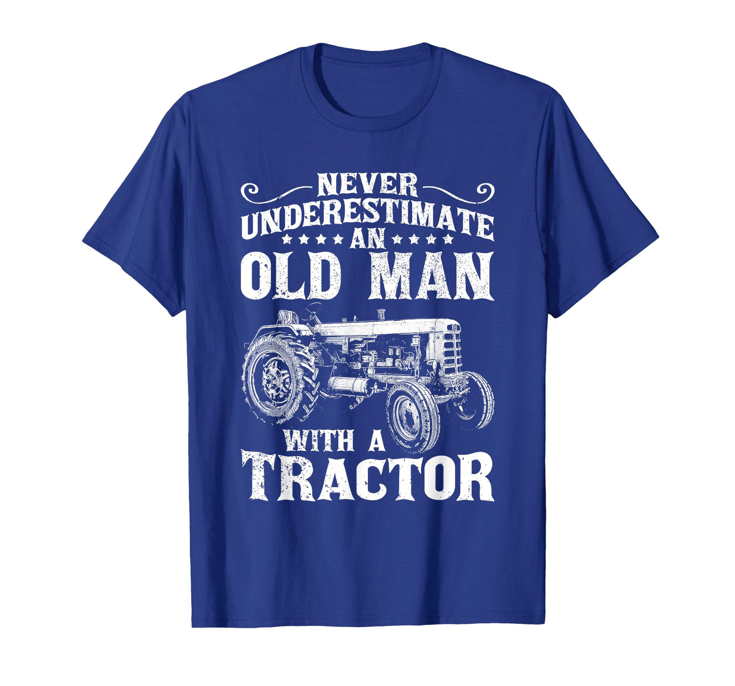 Mens Never Underestimate an Old Man Funny Tractor Farmer Dad T-Shirt