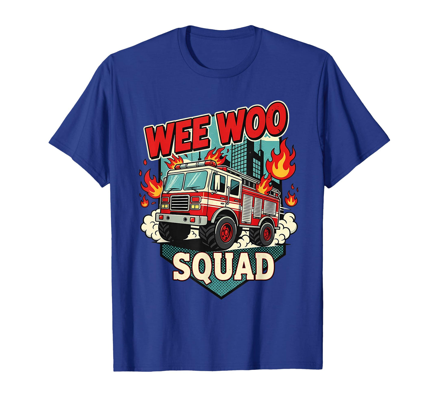 Funny Wee Woo Squad Fire Department Firefighter Fire Truck T-Shirt