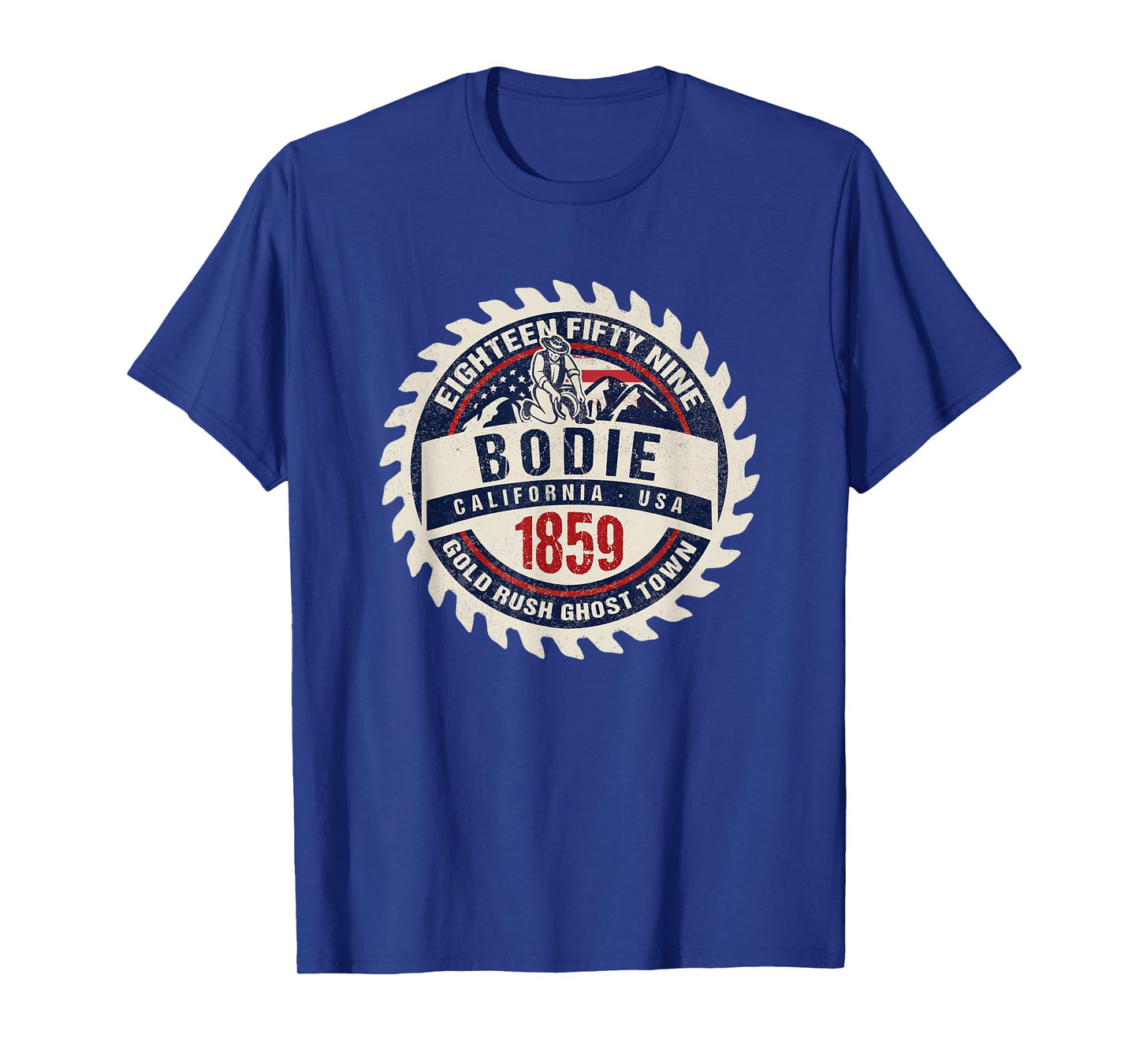 Bodie California USA Historic Gold Rush Ghost Town Souvenir T-Shirt