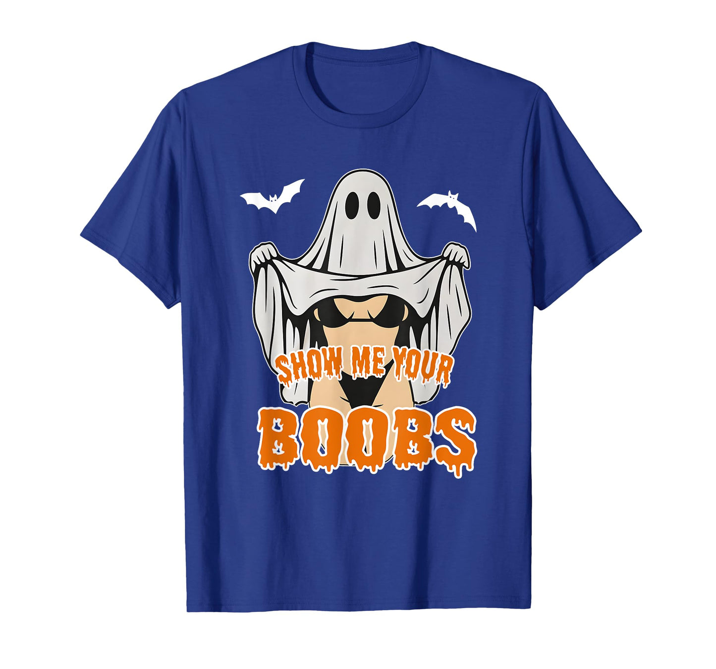 Show Me Your Bobs, Funny Halloween Ghost, Funny Meme T-Shirt