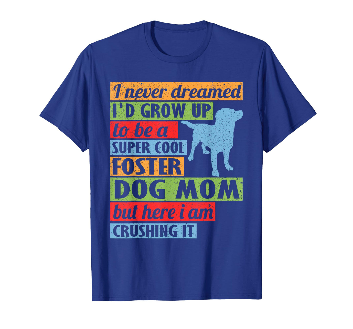 Cool Foster Dog Mom Rescue Dog T-Shirt for Men Women
