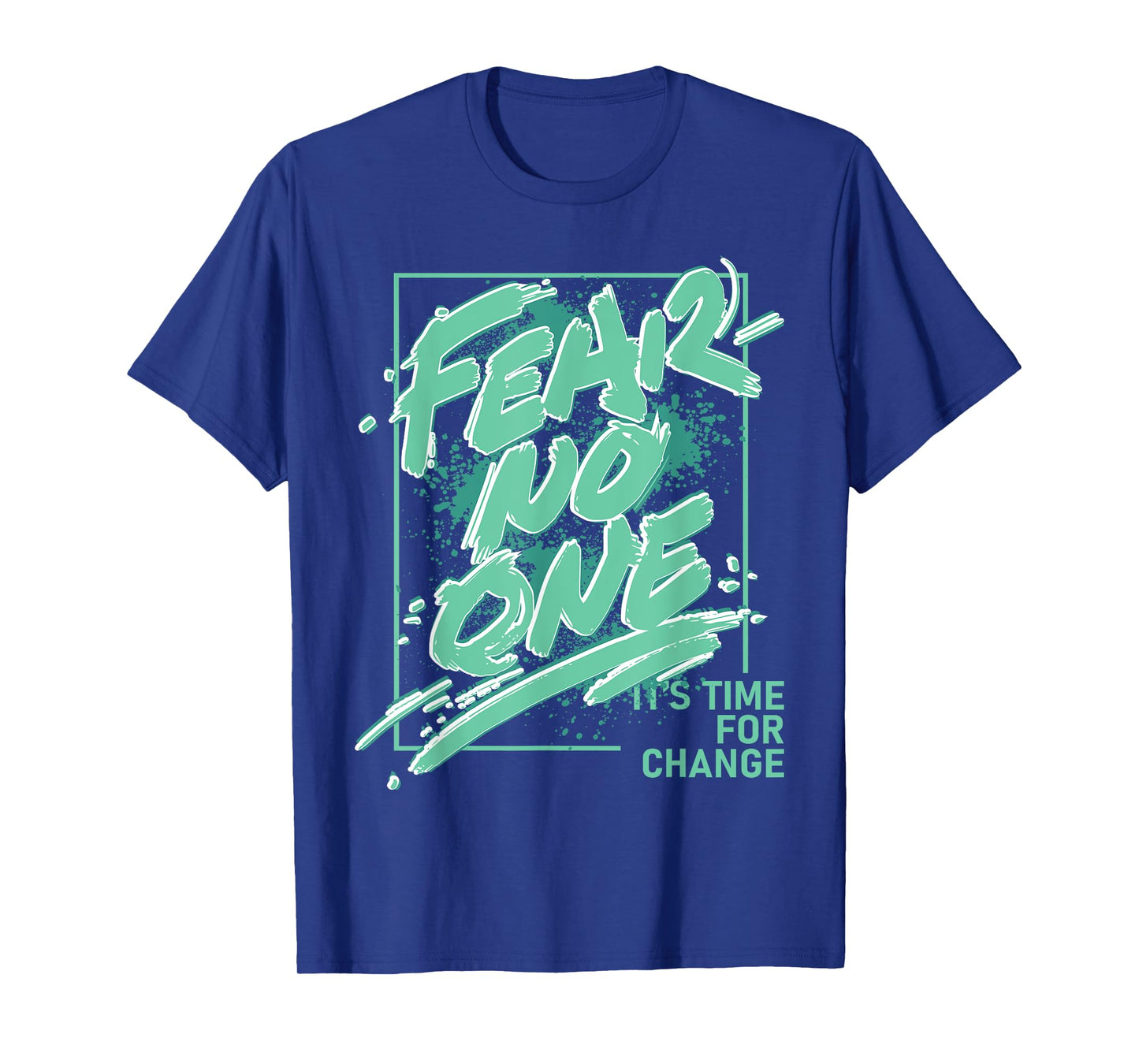 Fear No One Retro Green Glow 1s Matching Tee For Men Women T-Shirt