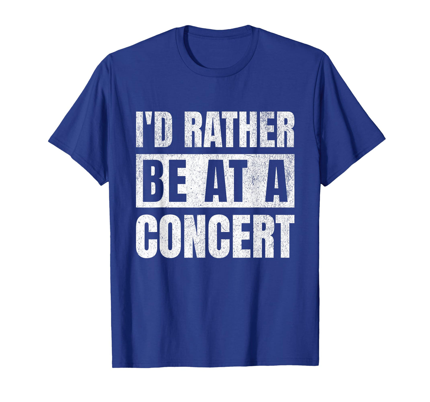 I'd Rather Be at A Concert Funny Music Lovers Retro T-Shirt