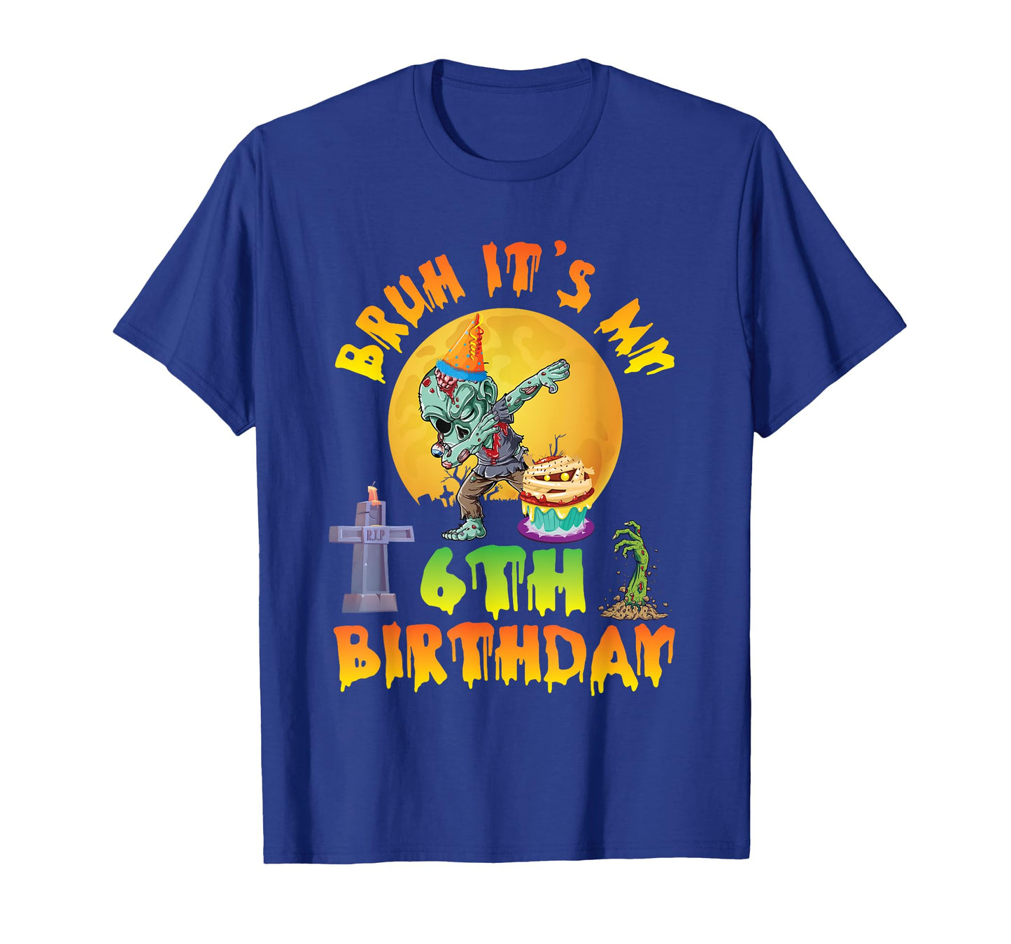 Spooky Halloween Zombie Dabbing Bruh It's My 6th Birthday T-Shirt