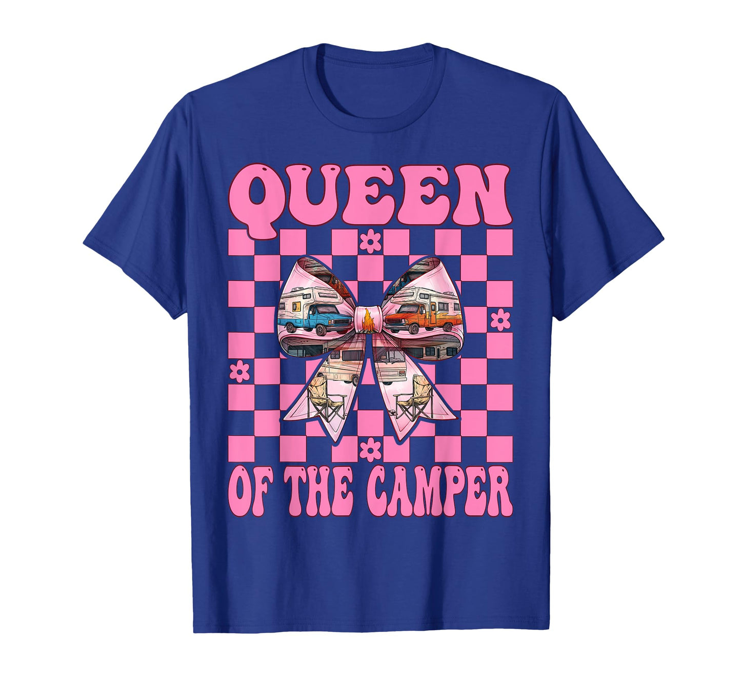 Queen of The Camper RV Camping Camper Motorhome Girl Mom T-Shirt