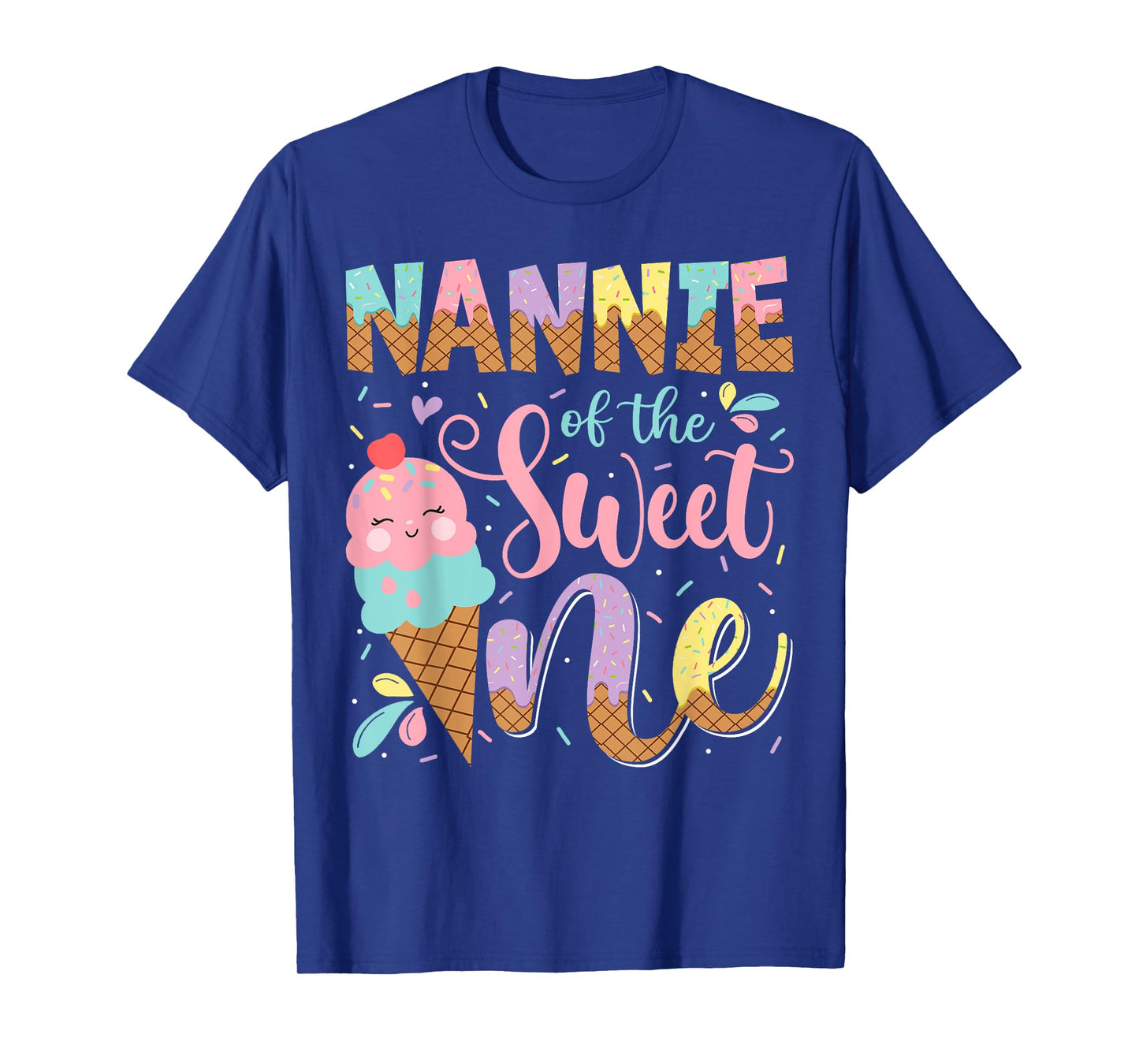 Nannie Of The Sweet One 1St Birthday Ice Cream Summer T-Shirt