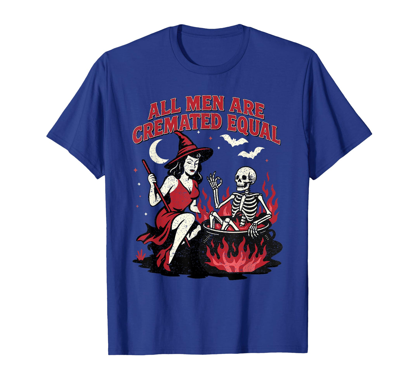 Funny Witch All Men Are Cremated Equal Feminist Halloween T-Shirt