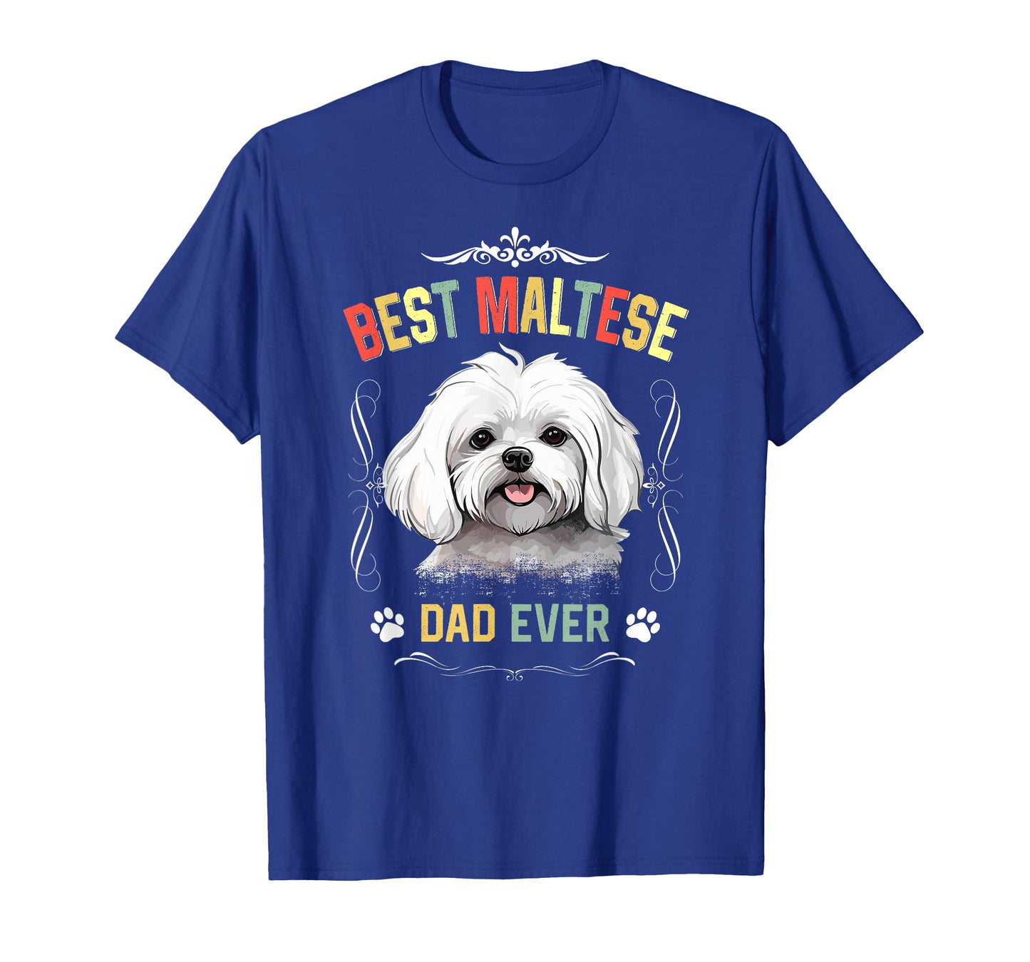 Maltese Dad Ever Vintage Father's Day Dog Lover T-Shirt
