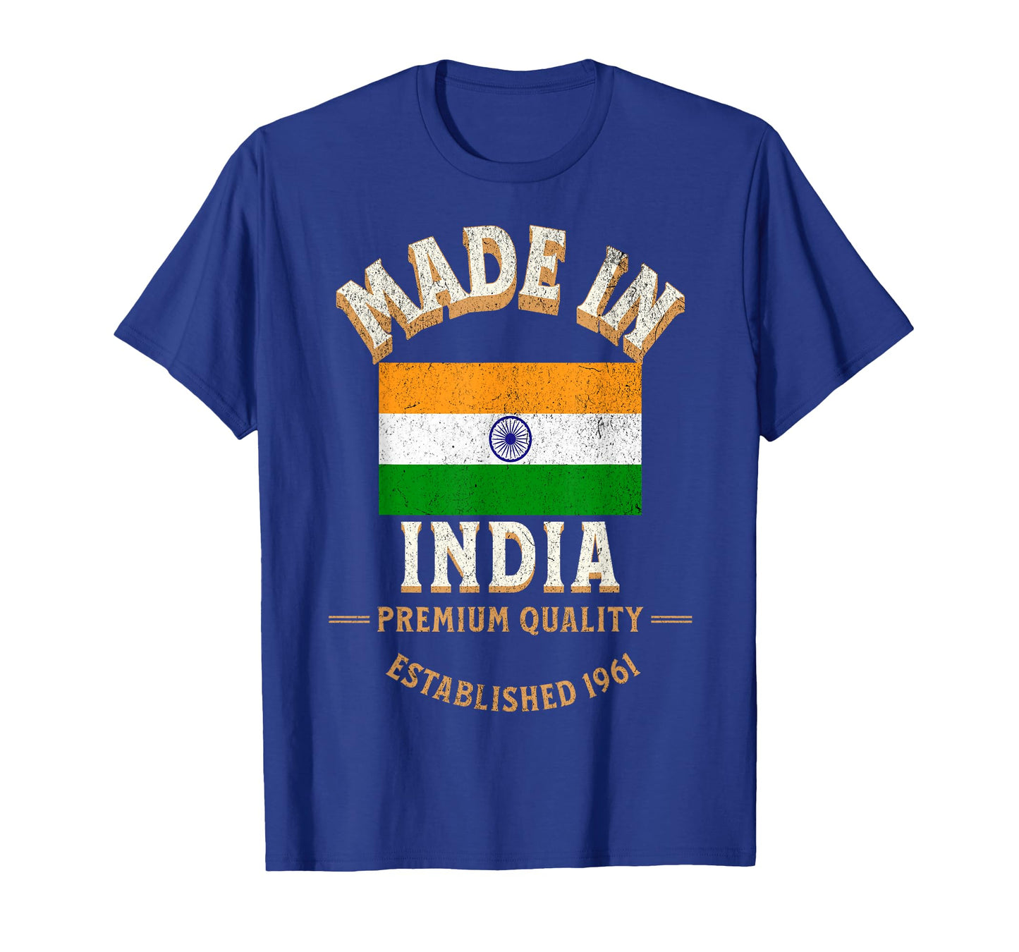 Made In India 1961 Premium Quality Indian Flag T-Shirt