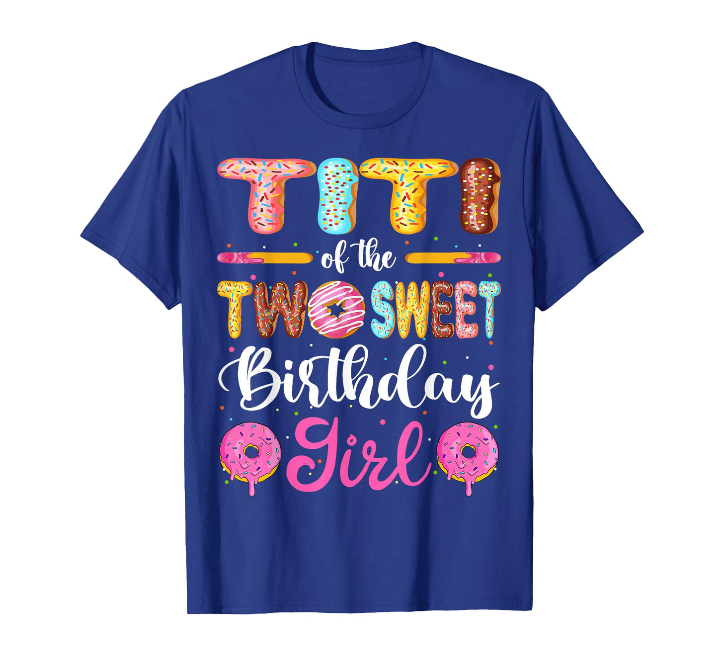 Titi Of The Two Sweet Birthday Girl Donut 2nd Birthday T-Shirt