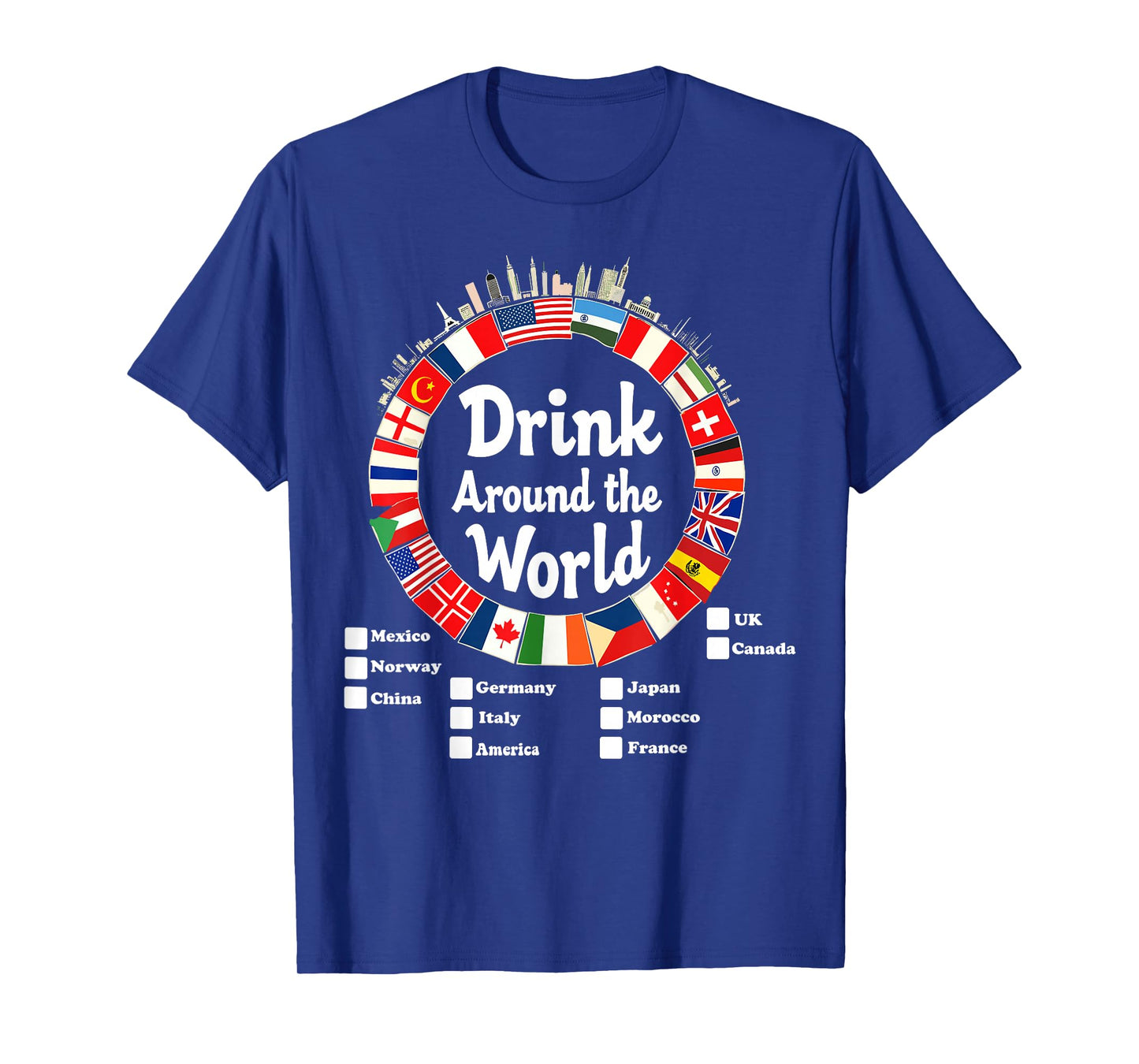 Adult Vacation Drinking Countries International National T-Shirt