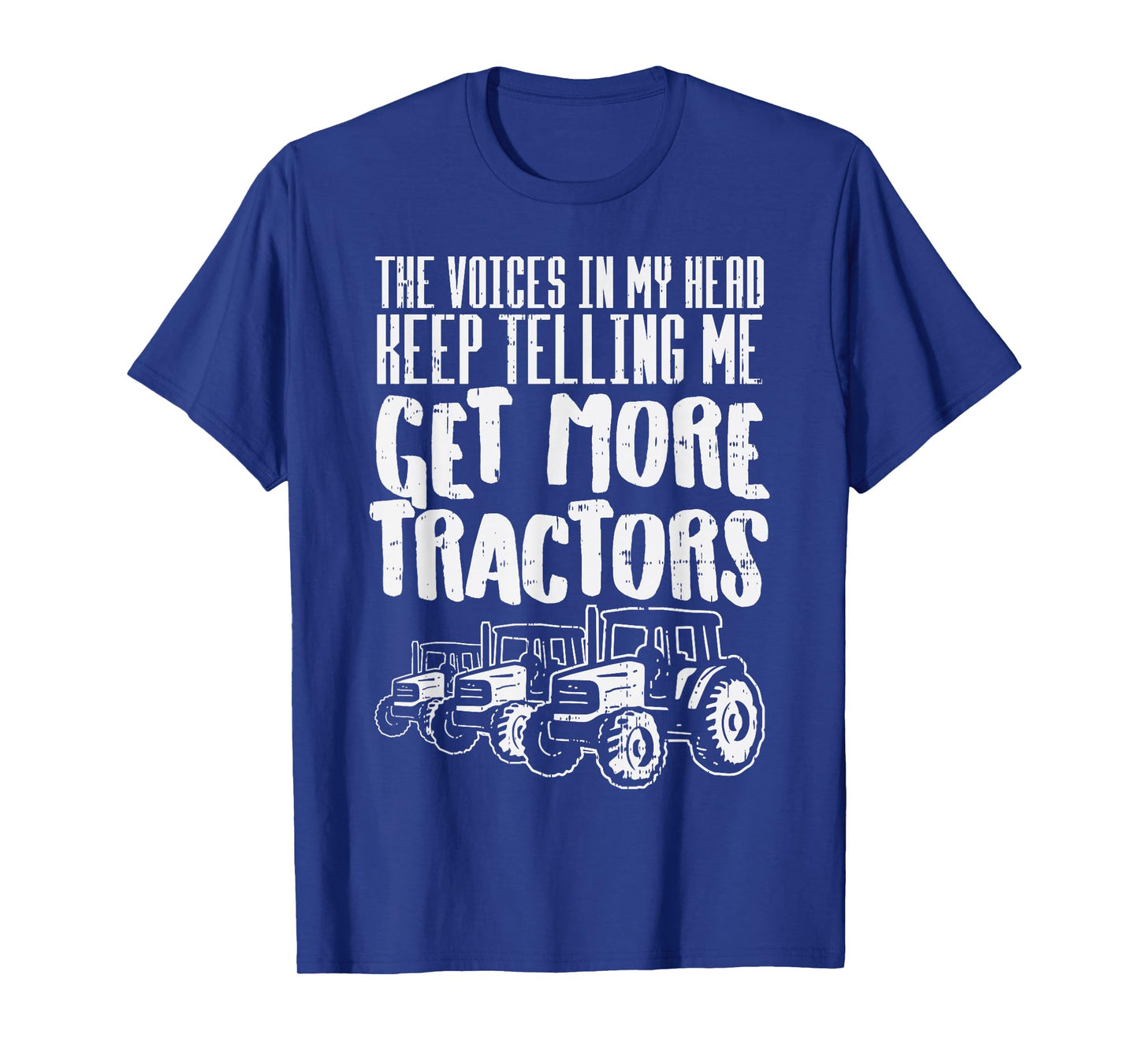 Voices In My Head Get More Tractors Farm Truck Farmer Gift T-Shirt