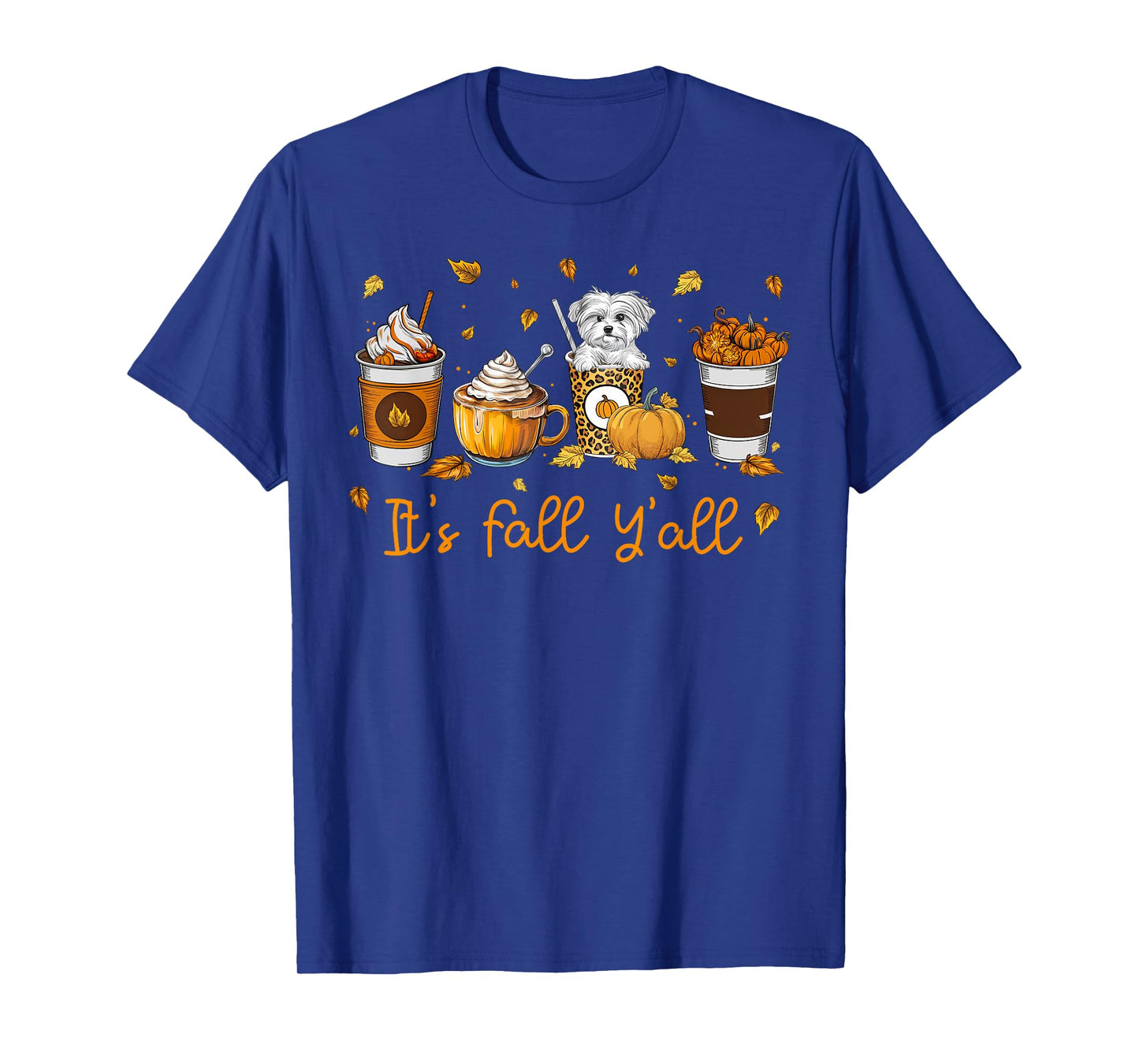 Its Fall Y’all Maltese Dog Coffee Pumpkin Spice Latte Autumn T-Shirt