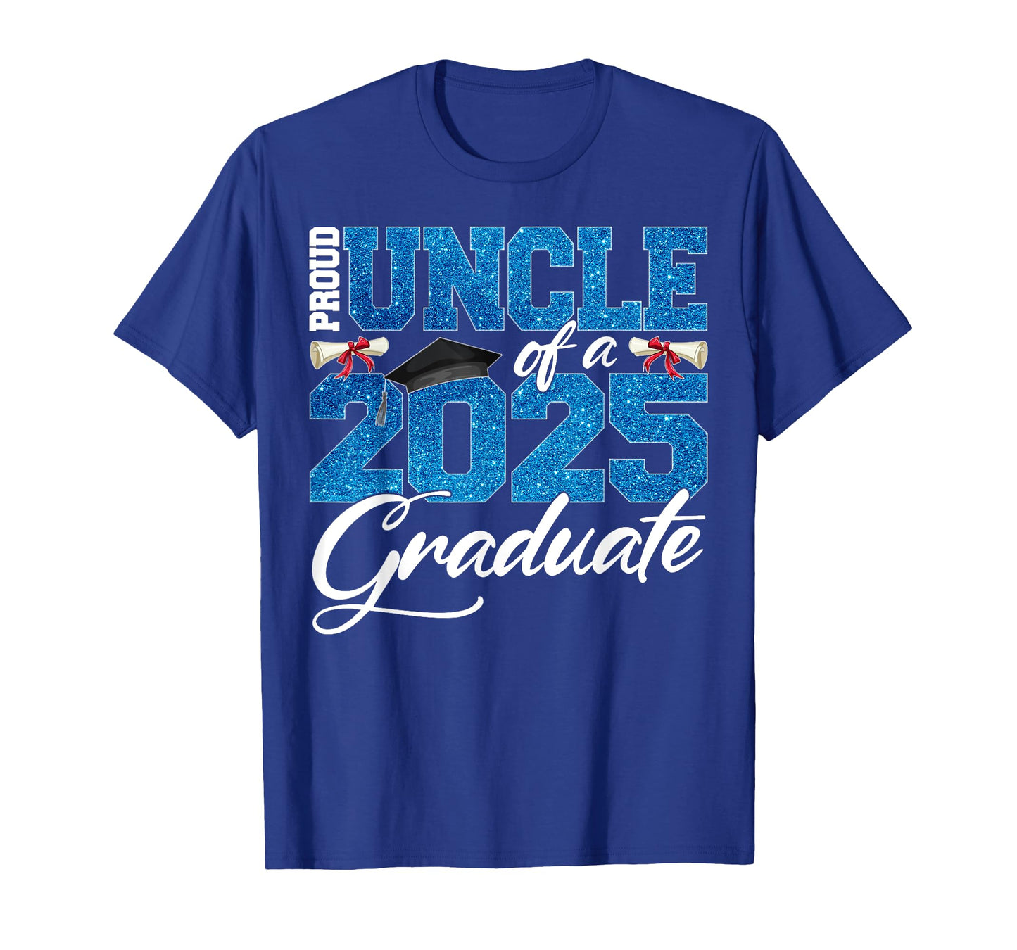 Proud Uncle Of A Class Of 2025 Senior Graduate Men Women T-Shirt