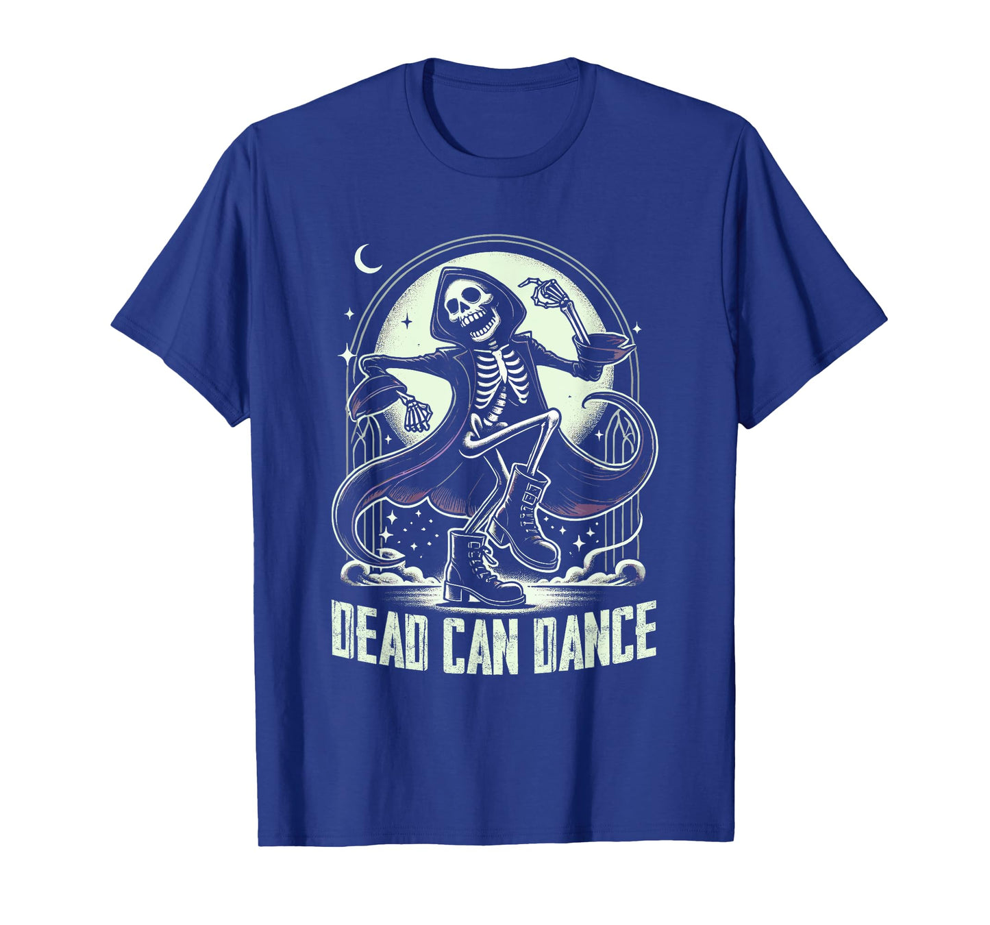 Dark Humor Sayings Dead Can Dance for Gothic Enthusiasts T-Shirt