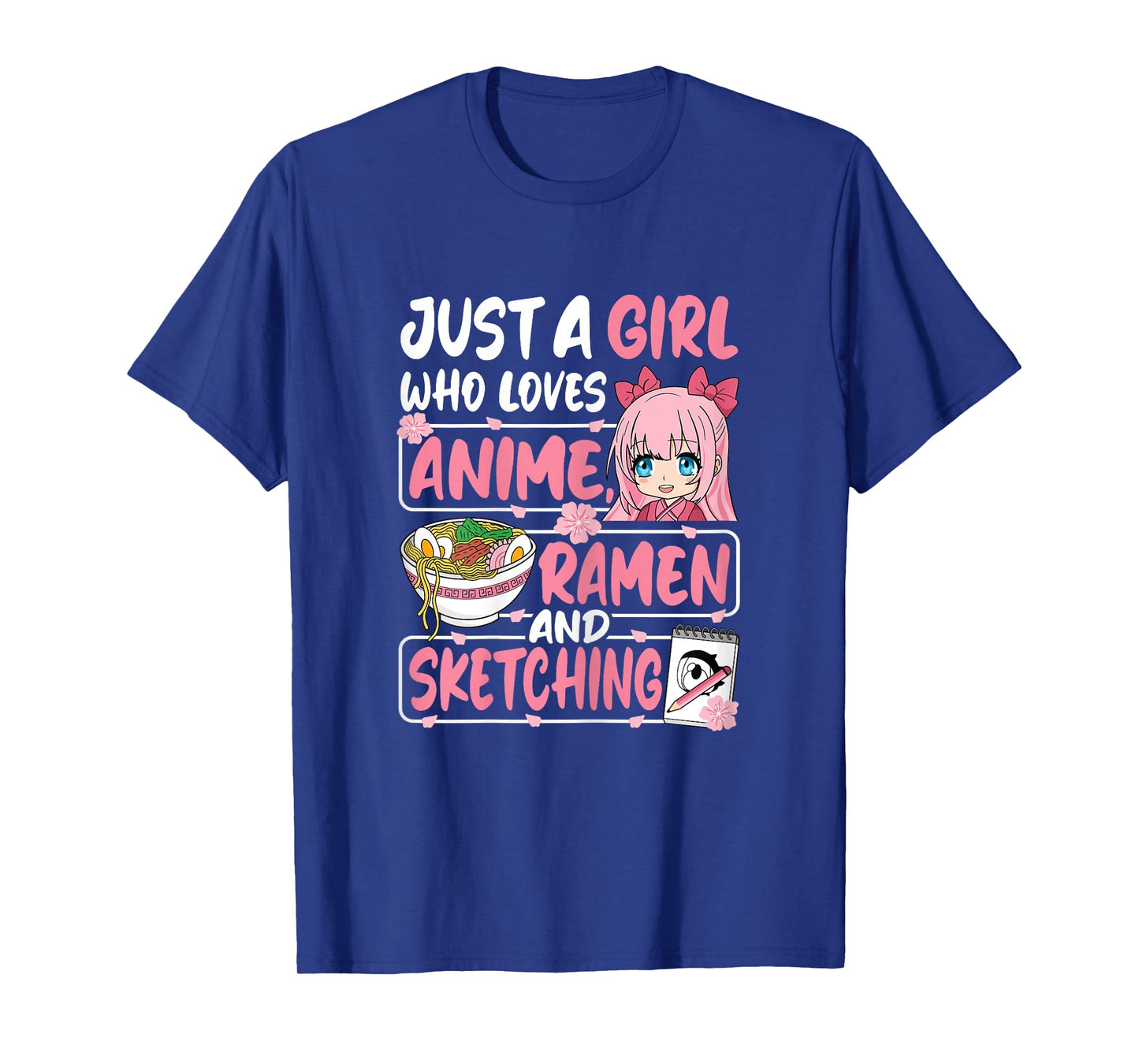 Just A Girl Who Loves Anime Ramen and Sketching Japan Women T-Shirt