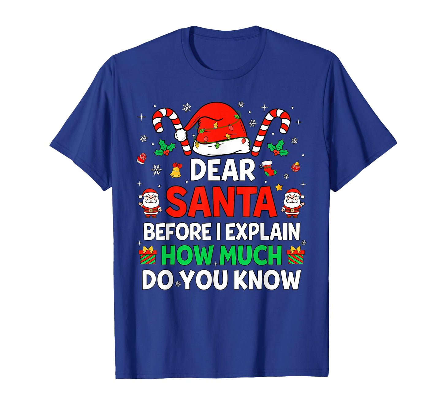 Dear Santa I Can Explain Funny Christmas Matching Men Women T-Shirt