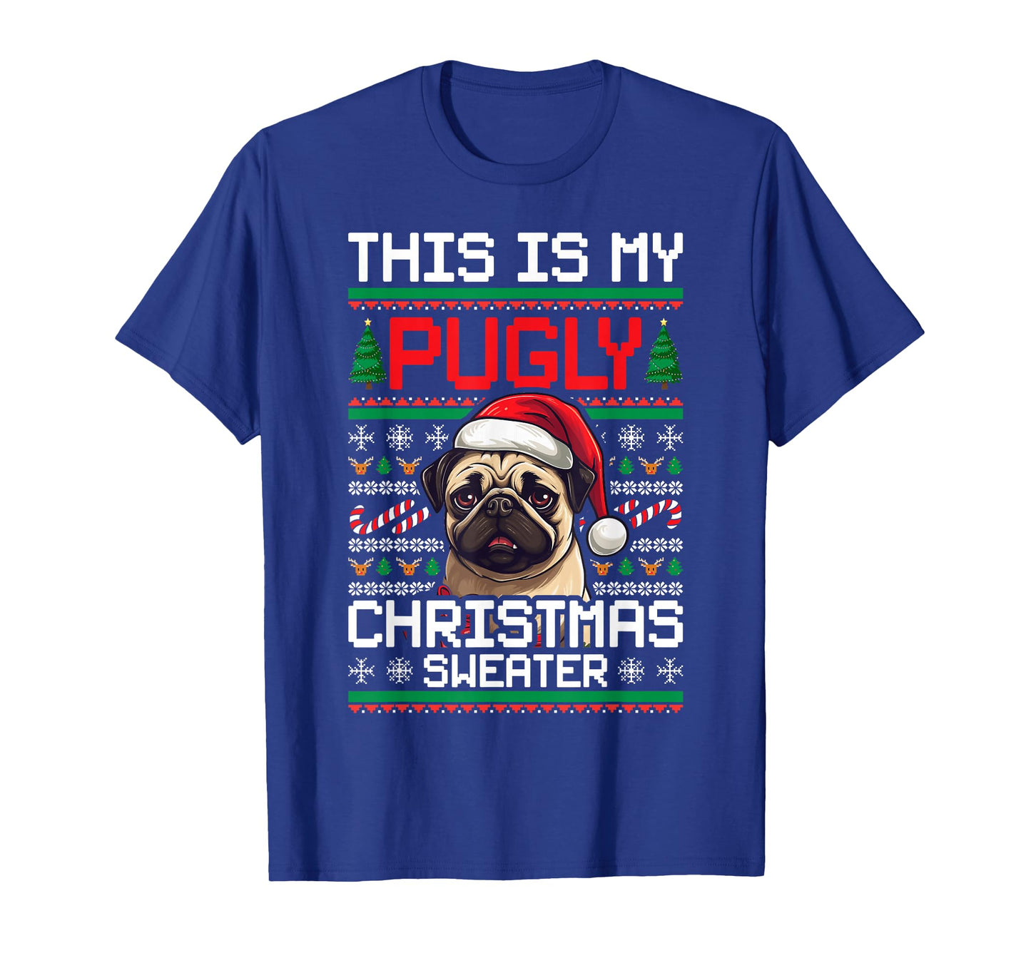 Ugly Christmas Sweater Pug Candy Cane Graphic T-Shirt