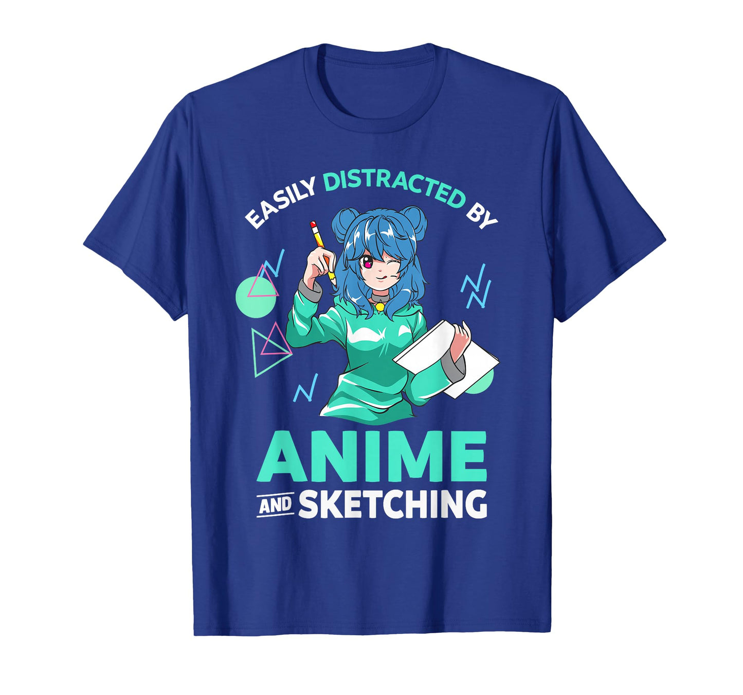 Easily Distracted by Anime and Sketching Anime Girl Drawing T-Shirt
