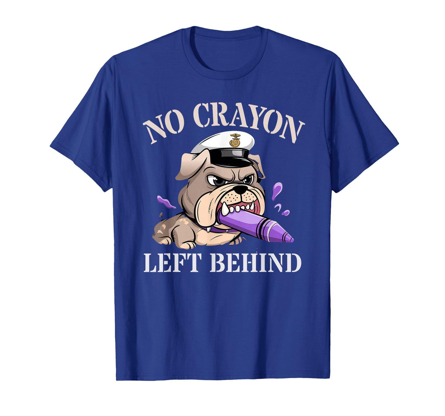 Funny NO CRAYONS LEFT BEHIND Soldier Squad Military Proud T-Shirt