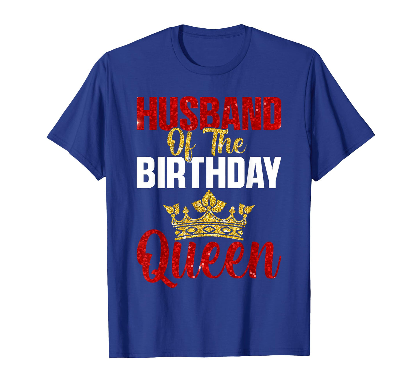 Husband Of The Birthday Queen Party T-Shirt