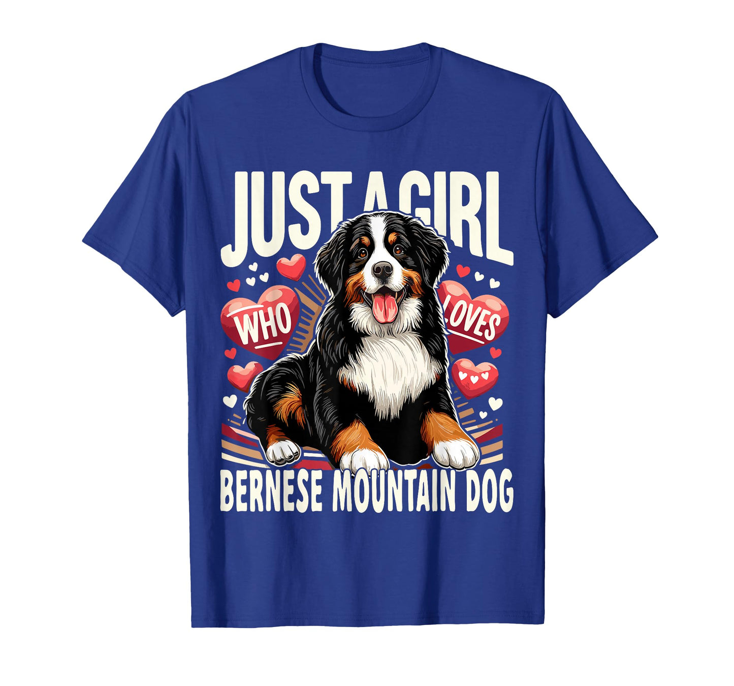 Just a Girl Who Loves Bernese Mountain Berner Dog T-Shirt