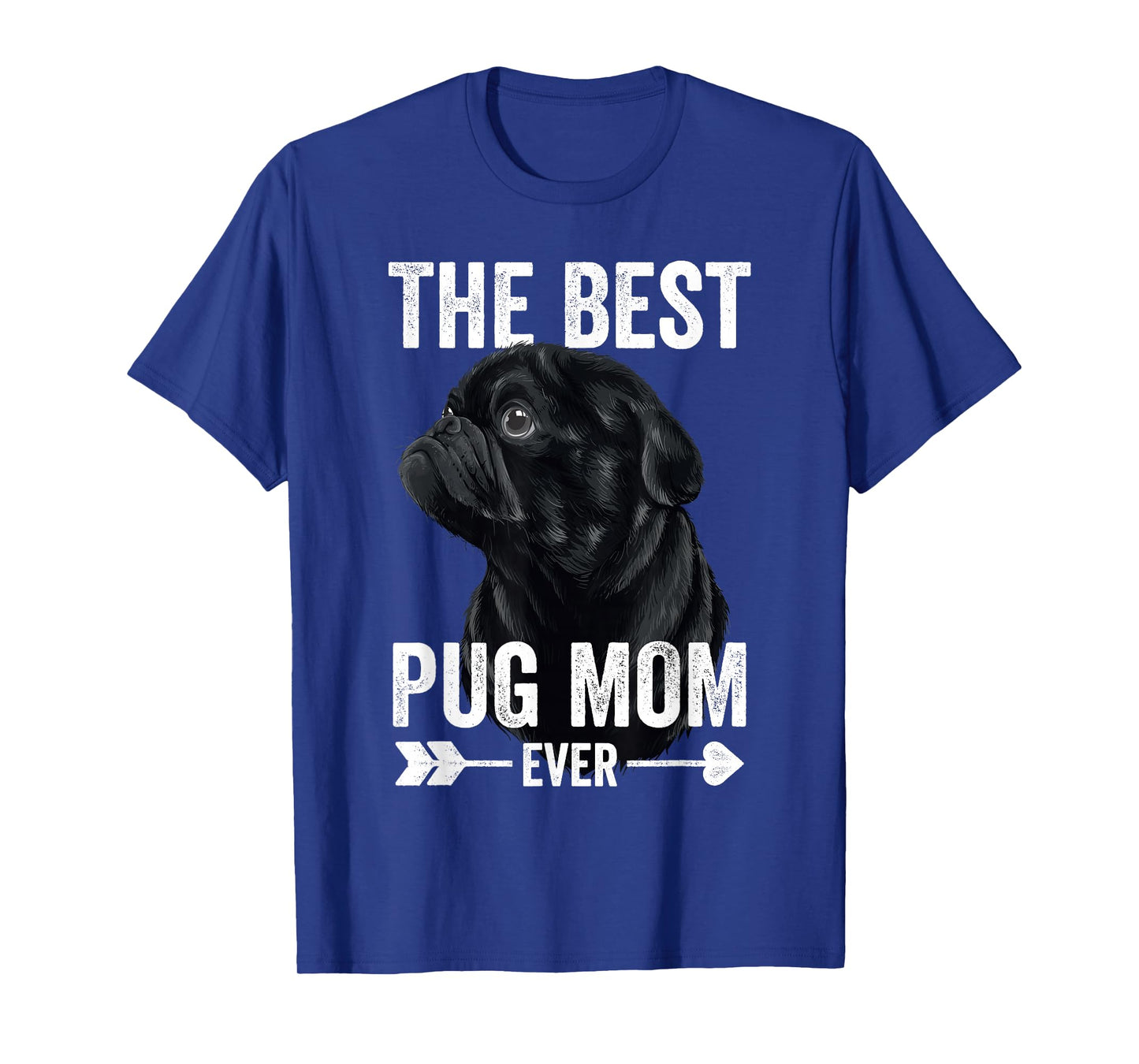 Best Pug Mom Ever Women Mothers Day Mommy Mom Cute Black Pug T-Shirt