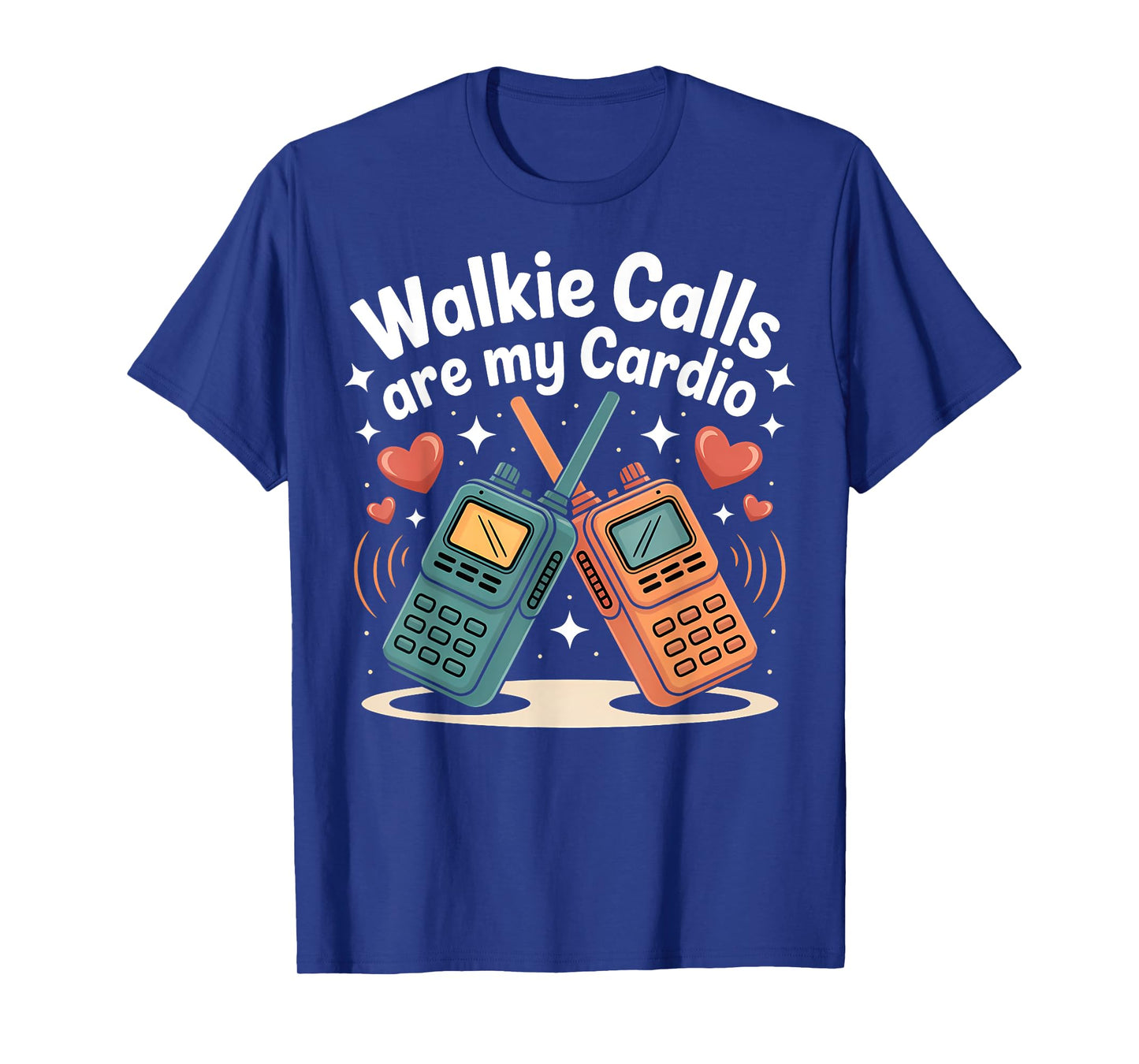 Funny Walkie Calls Are My Cardio Special Education Teacher T-Shirt