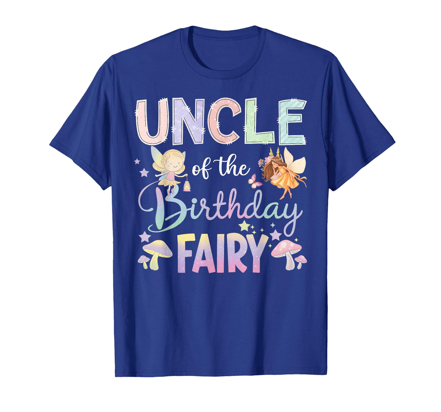 Uncle Of The Birthday Fairy Little Girl Magical Family T-Shirt