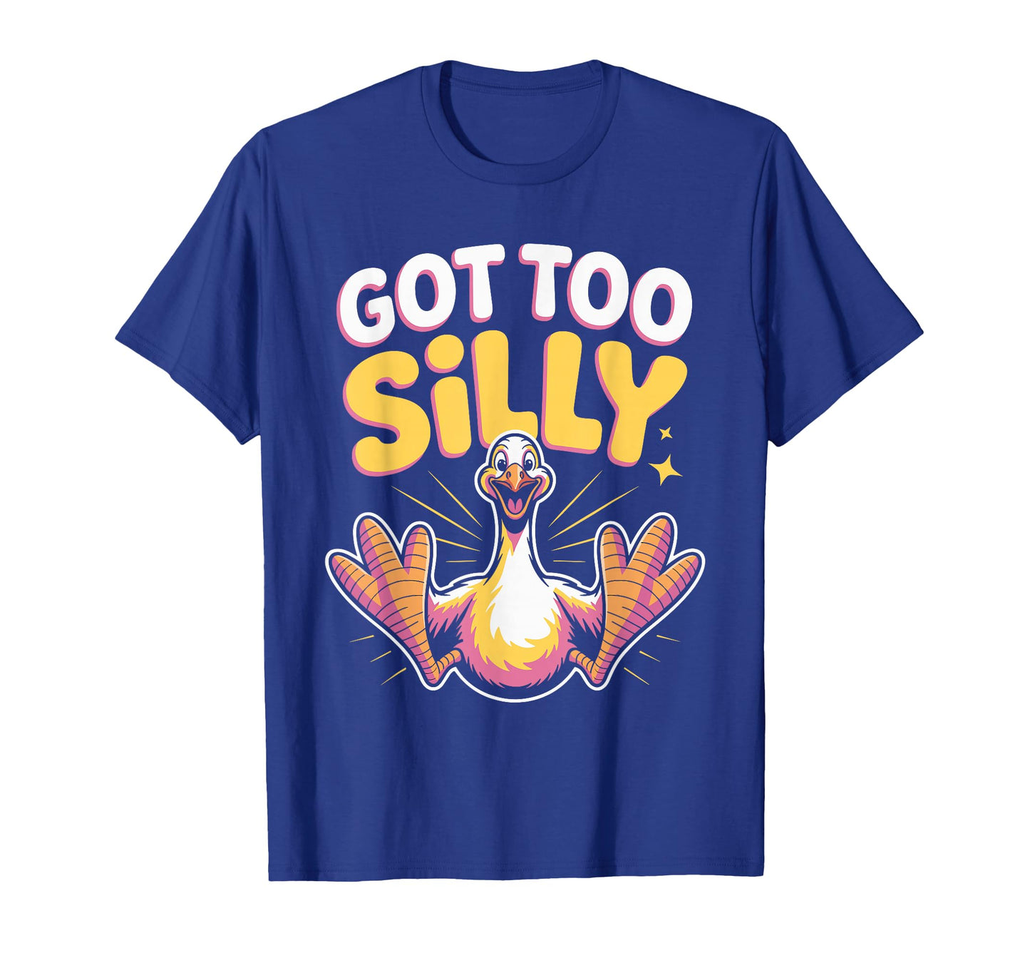 Got Too Silly Goose Meme Cartoon T-Shirt