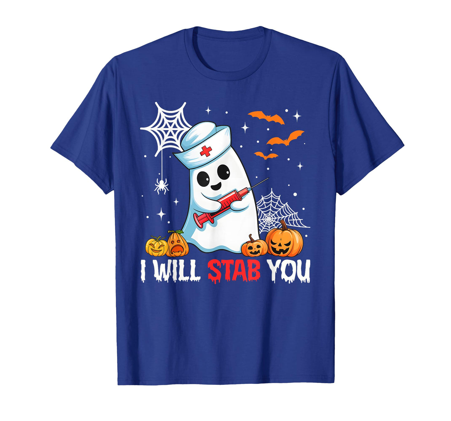 Funny Halloween Nurse I Will Stab You Ghost Men Women T-Shirt