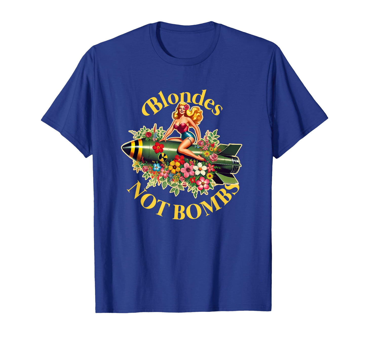 Blondes Not Bombs | Peace Retro Vintage Sexy Pin Up Girl T-Shirt
