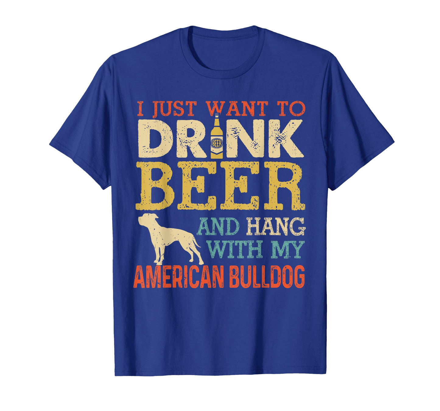 American Bulldog Dad Drink Beer Hang With Dog Funny Vintage T-Shirt