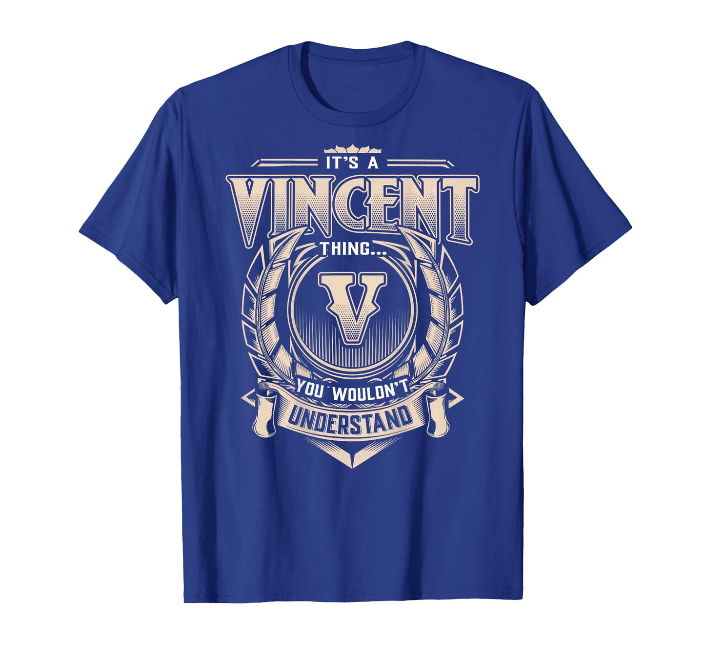 Vincent First Name - It's A Vincent Thing (On Back) T-Shirt