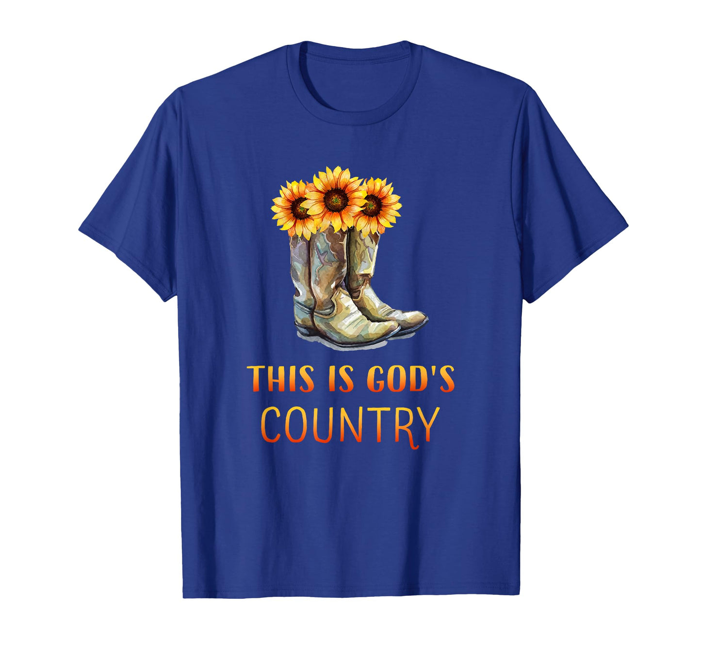 Cowgirl Boots - God's Beautiful Country T-Shirt